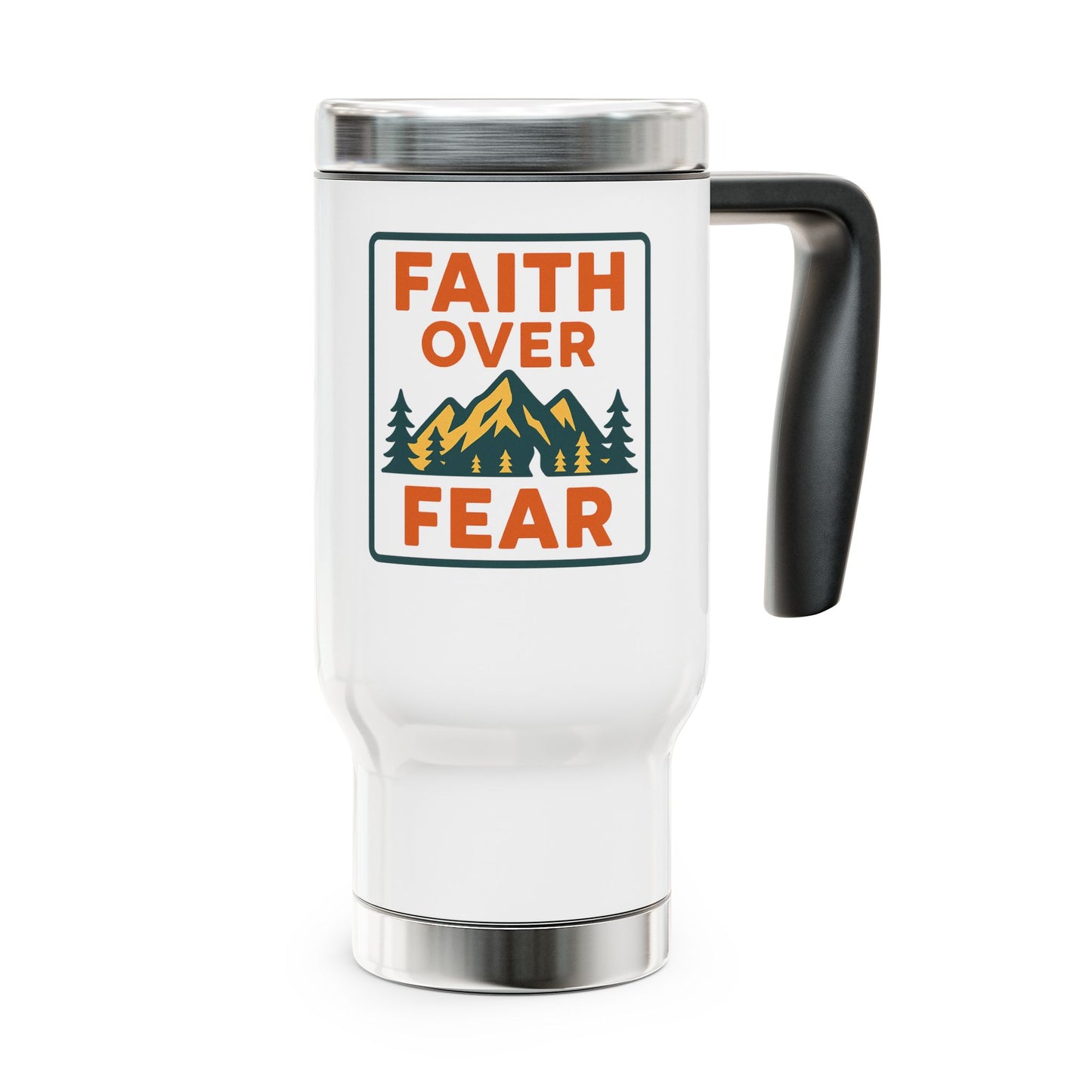 Faith Over Fear 14oz Stainless Steel Travel Mug with Handle
