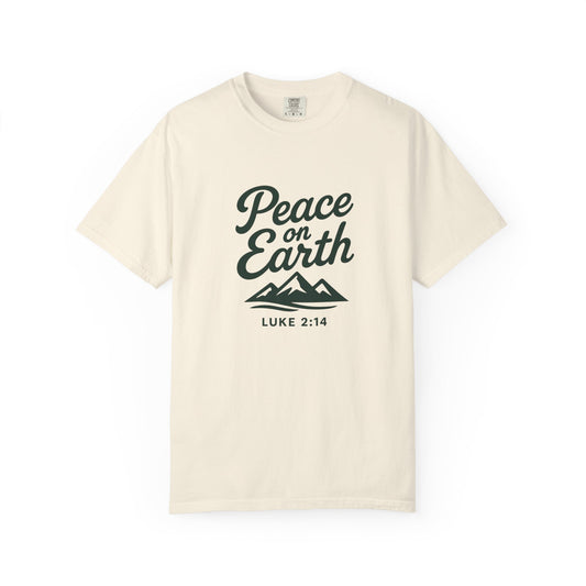 Peace on Earth T-Shirt, Dark Green Copy, Comfort Colors Tee