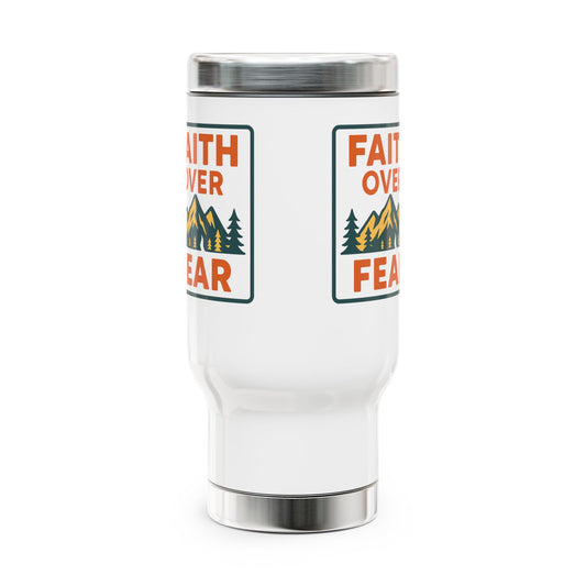 Faith Over Fear 14oz Stainless Steel Travel Mug with Handle