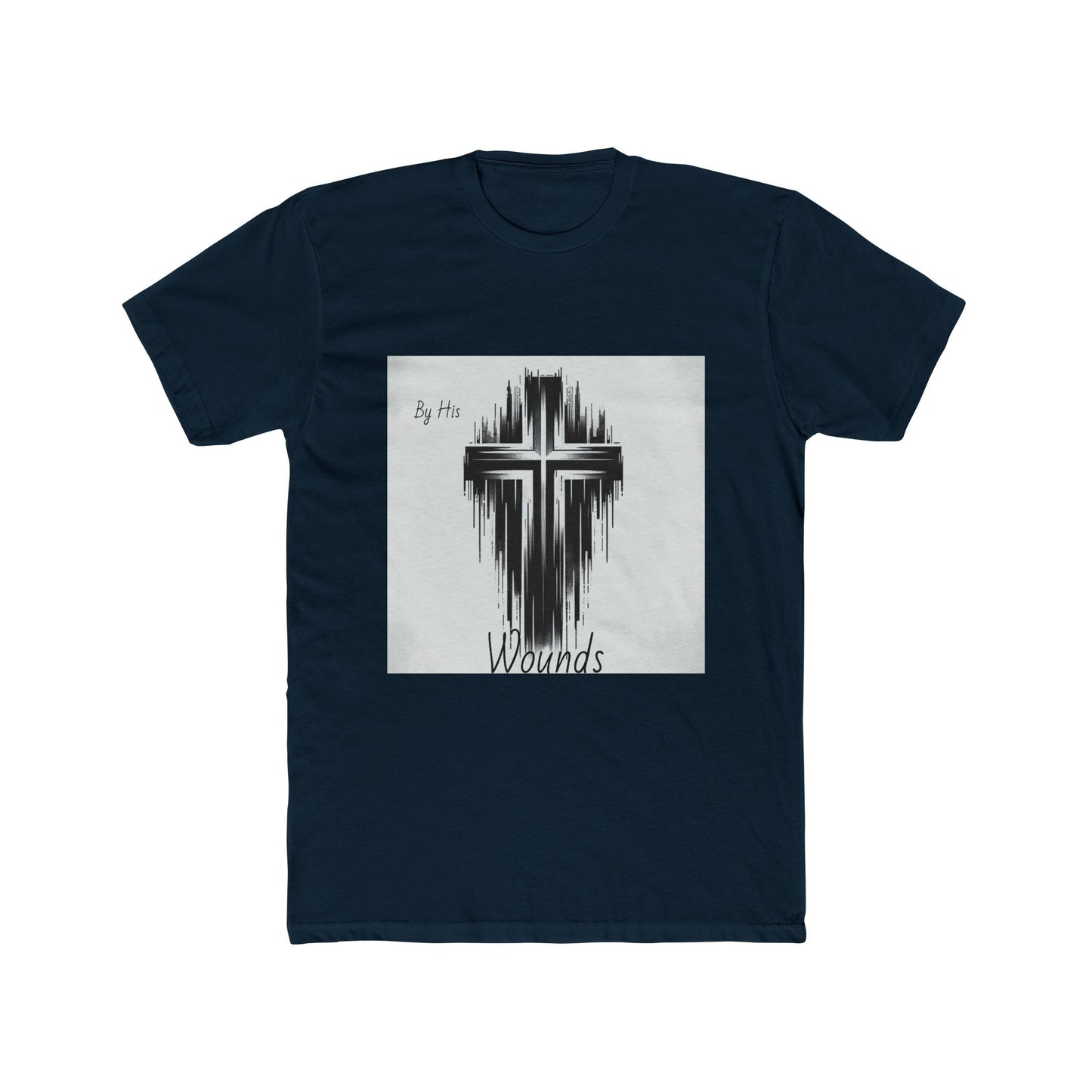 Unisex Cotton Crew Tee - By His Wounds Graphic Cross