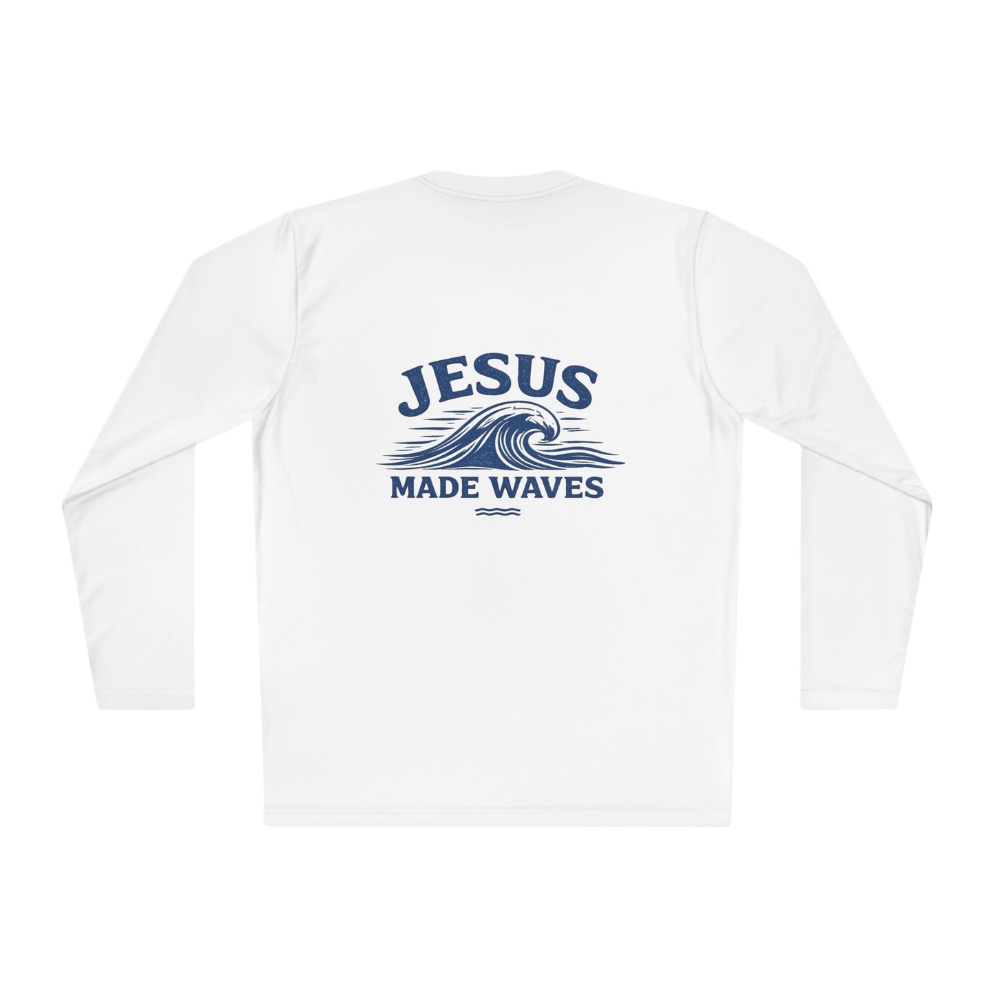 Jesus Made Waves Long Sleeve Tee - Vintage Graphic pom backside.  100 Moisture-wicking