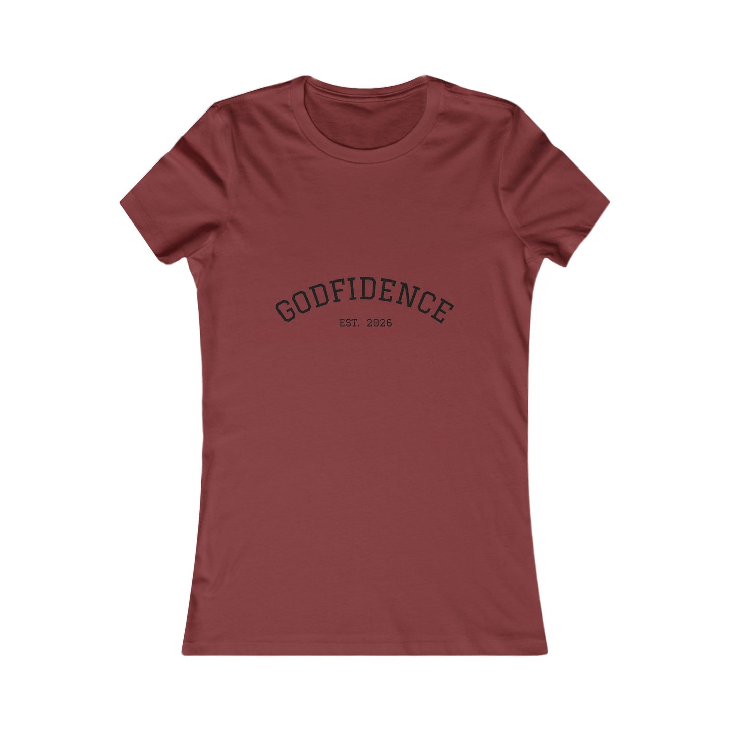 Women's Favorite Tee - Godfidence Est 2026