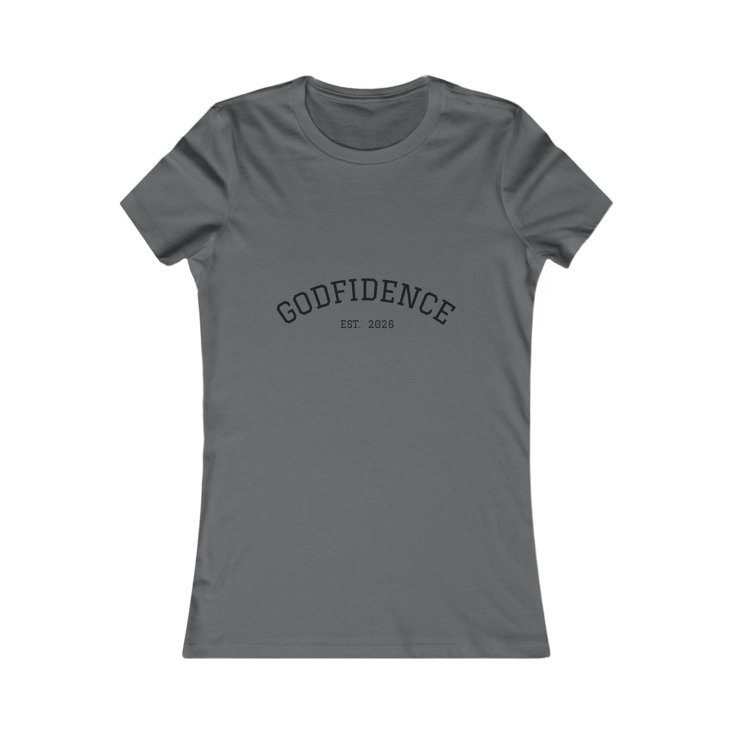 Women's Favorite Tee - Godfidence Est 2026