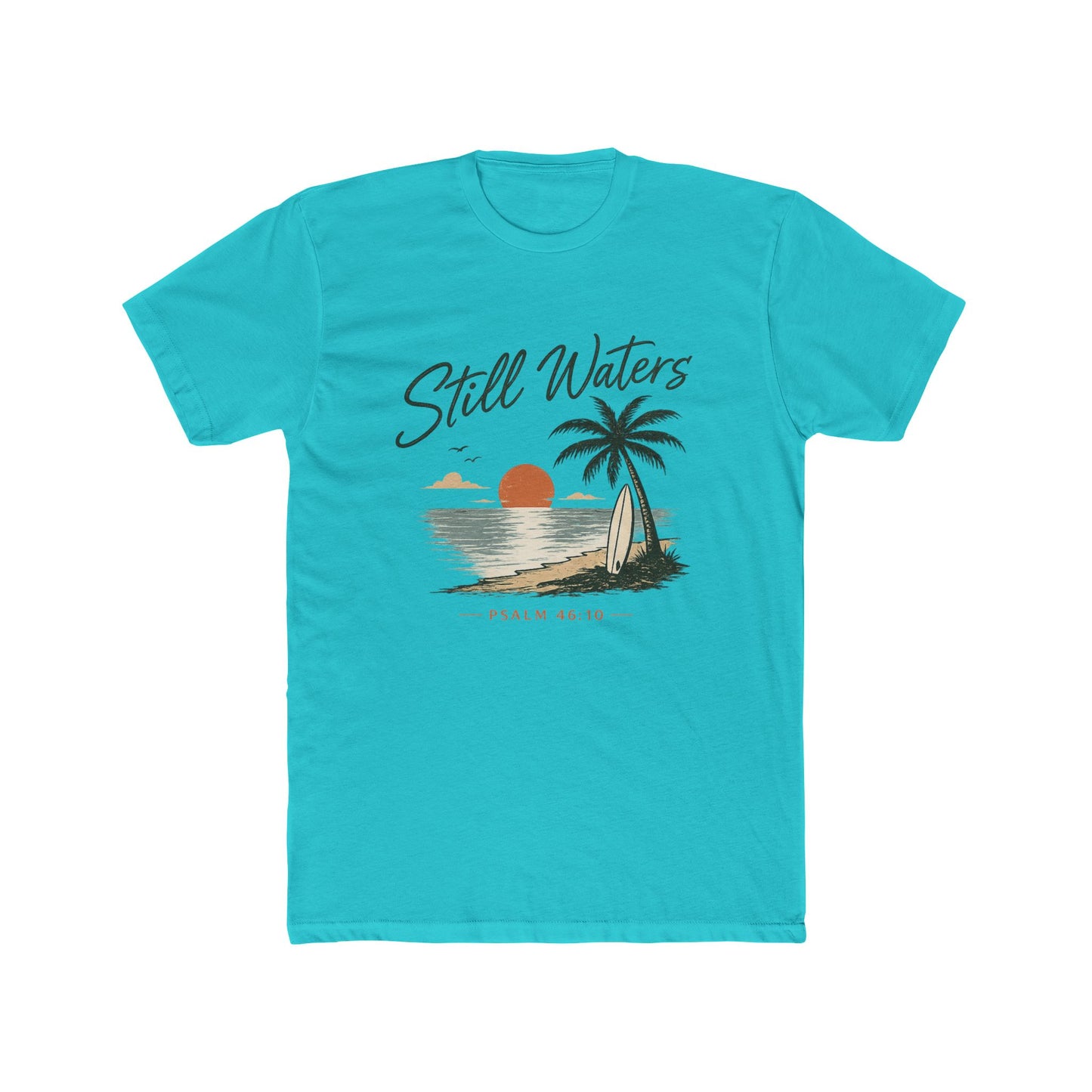 Still Waters Beach T-Shirt — Vintage Sunset Surf Graphic (Psalm 46:10)