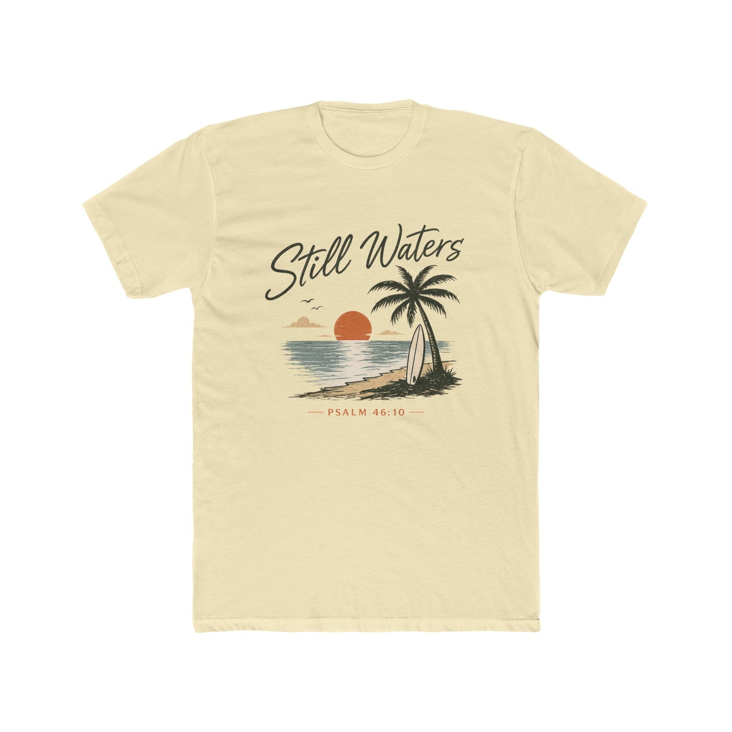 Still Waters Beach T-Shirt — Vintage Sunset Surf Graphic (Psalm 46:10)