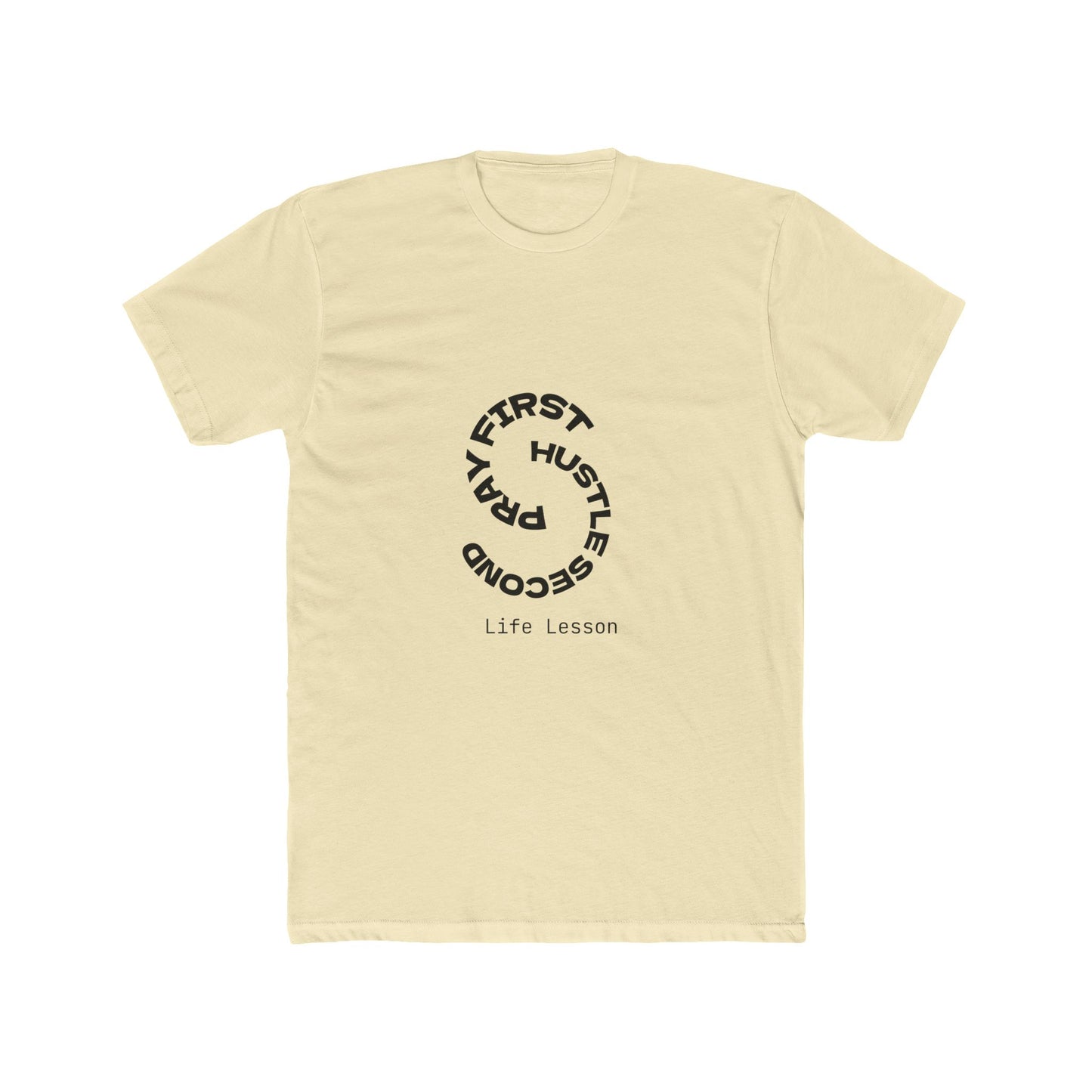 Unisex Cotton Crew Tee - Pray First, Hustle Second