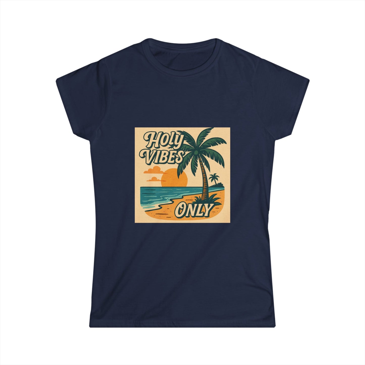 Women's Softstyle Tee - Holy Vibes Only/Beach
