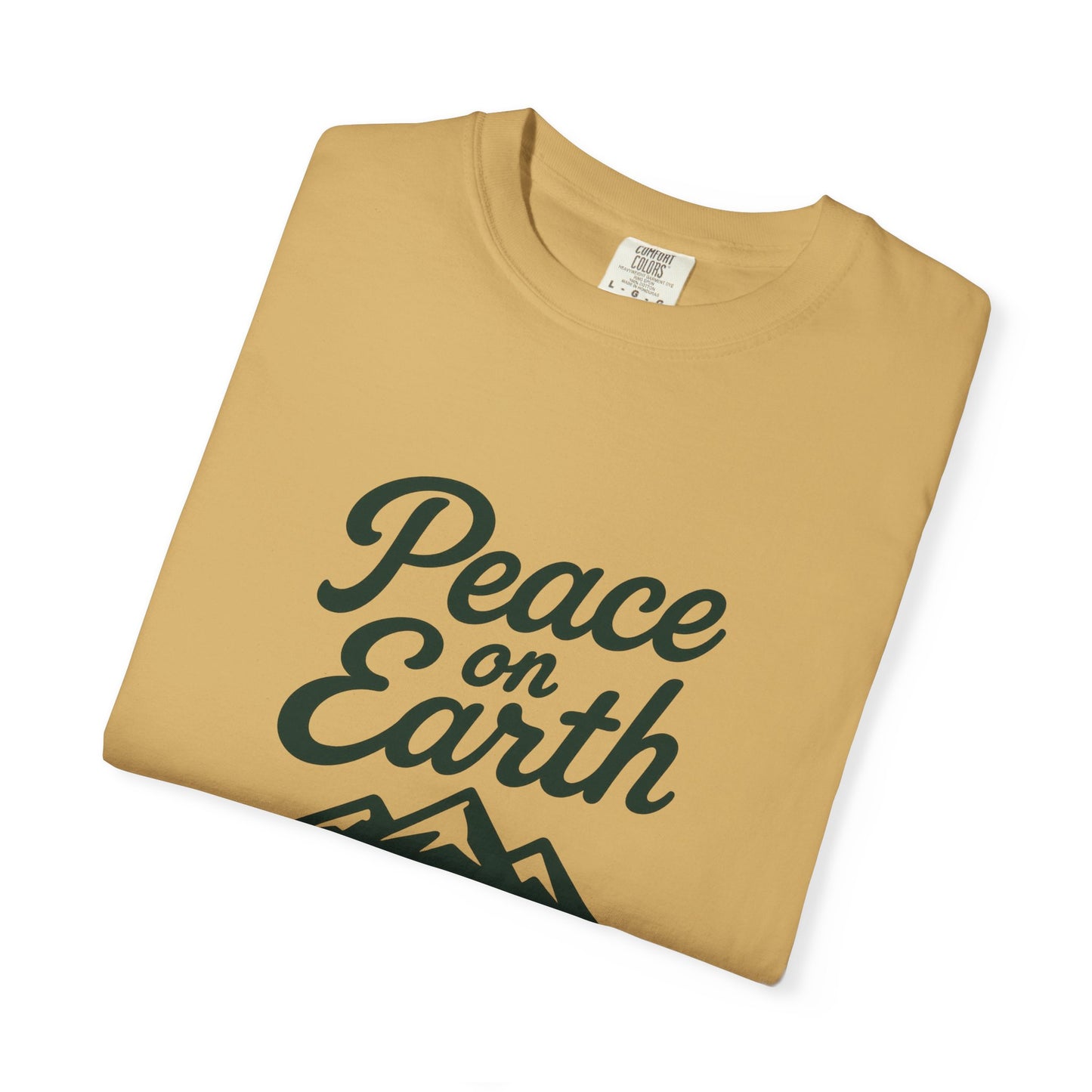 Peace on Earth T-Shirt, Dark Green Copy, Comfort Colors Tee