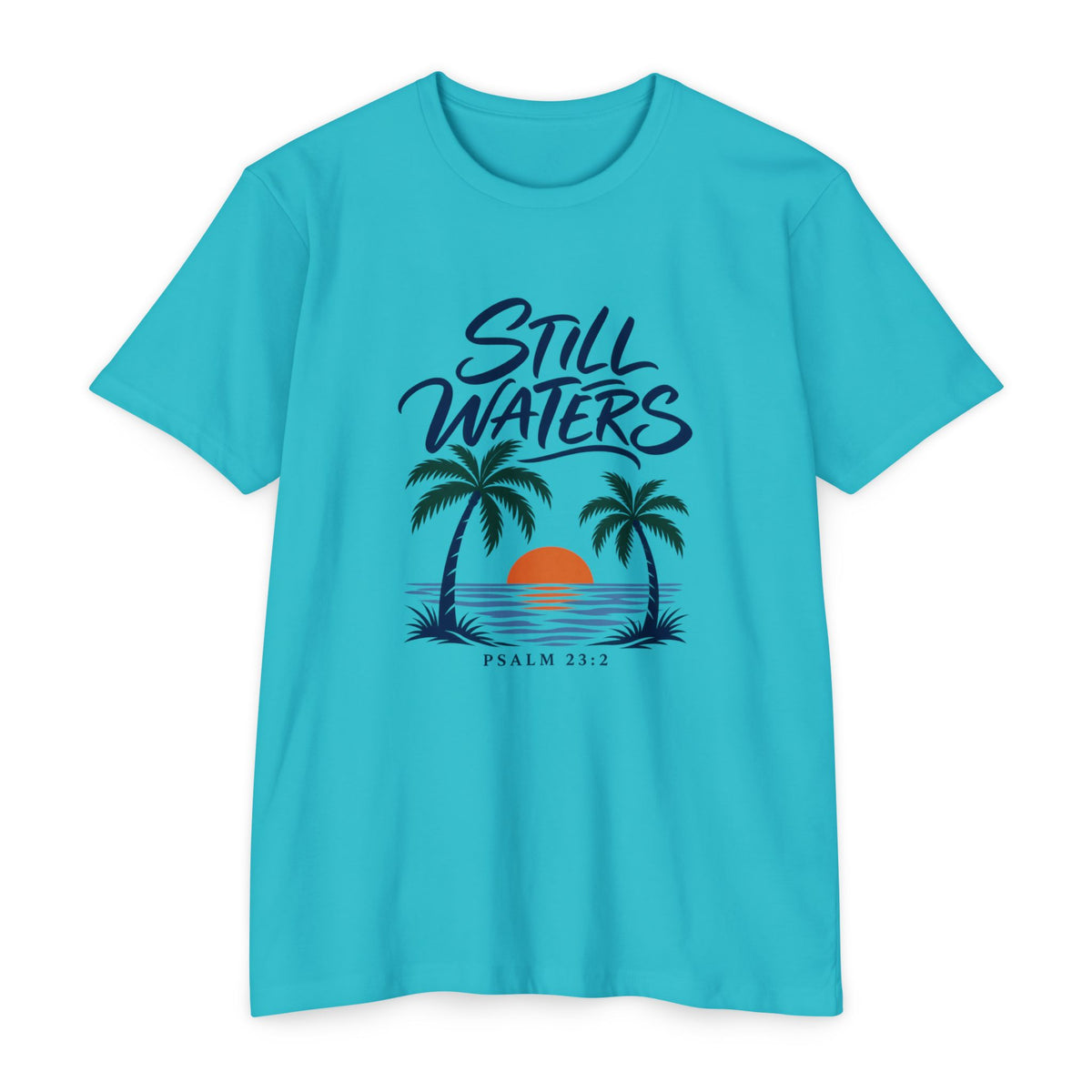 Still Waters T-Shirt — Psalm 23:2 Sunset Palm Graphic Tee Front Graphic