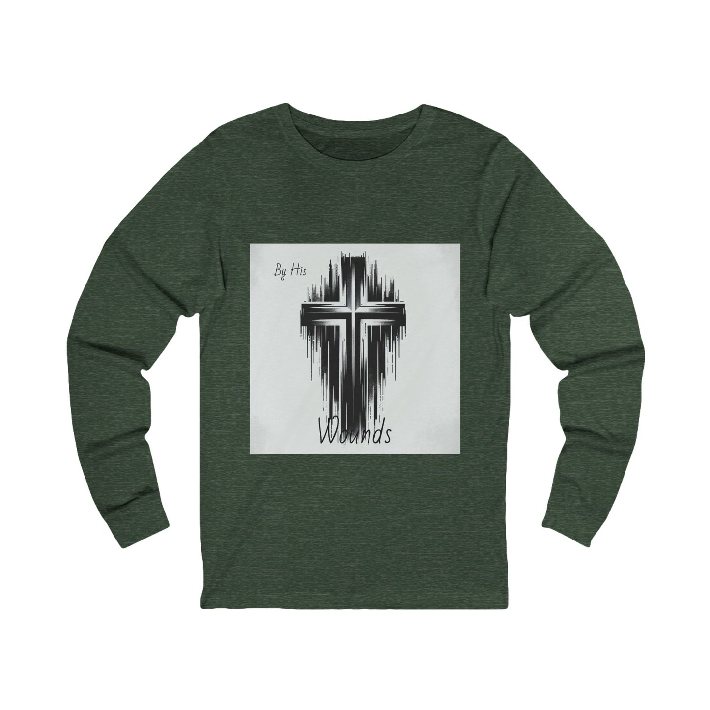 By His Wounds - Faith-Inspired Unisex Long Sleeve Tee, Spiritual Apparel, Christian Clothing, Inspirational Gift, Casual Faithwear