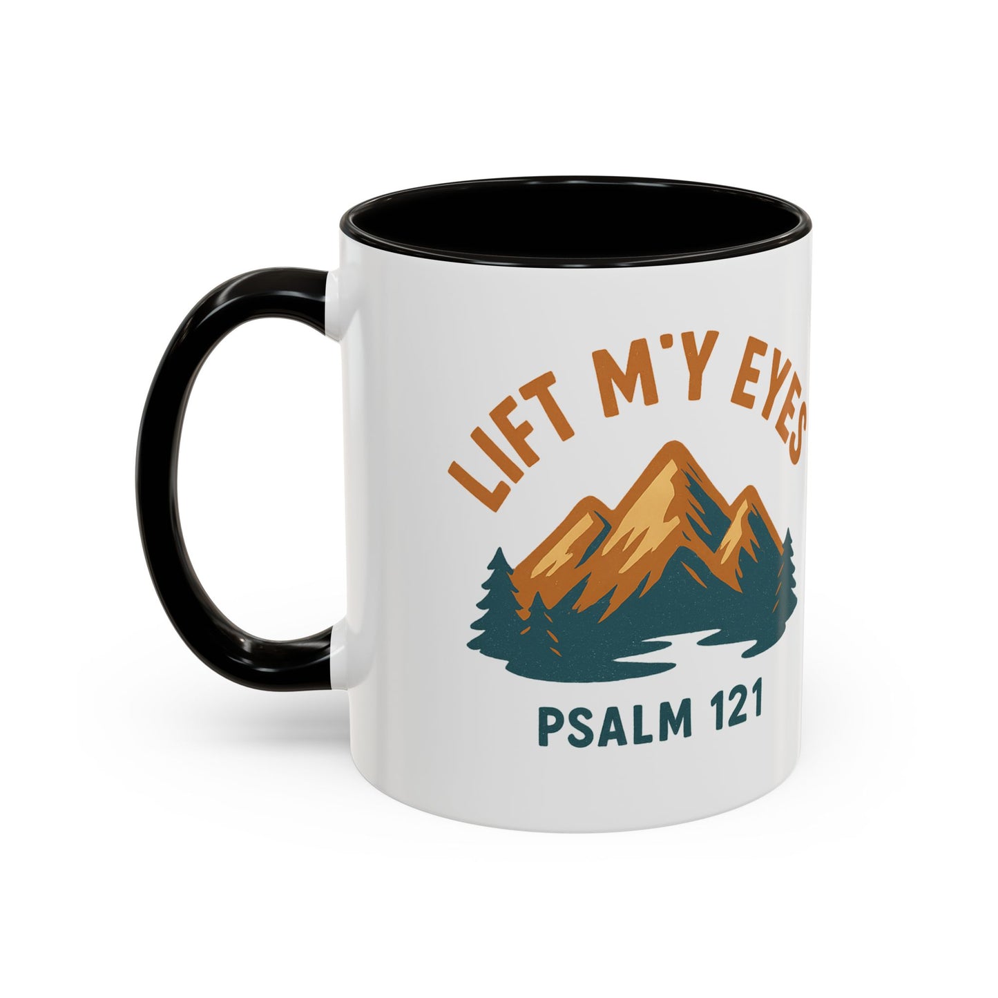 Christian Mountain Mug — "I Lift My Eyes" Psalm 121 Coffee Cup (11oz/15oz)