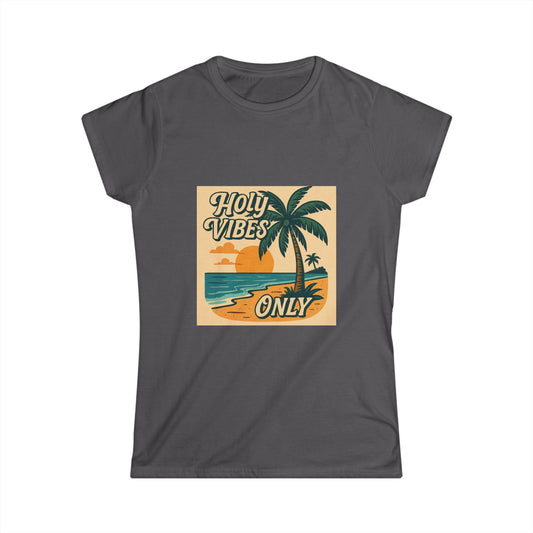 Women's Softstyle Tee - Holy Vibes Only/Beach
