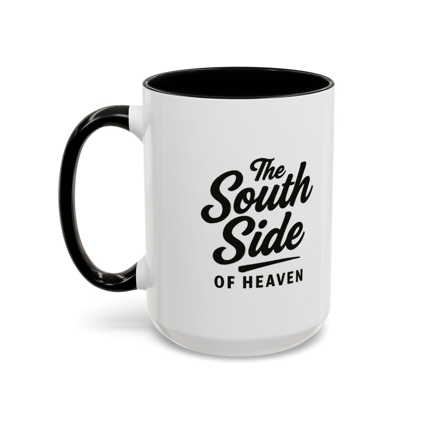 The South Side of Heaven - Accent Coffee Mug (15oz)
