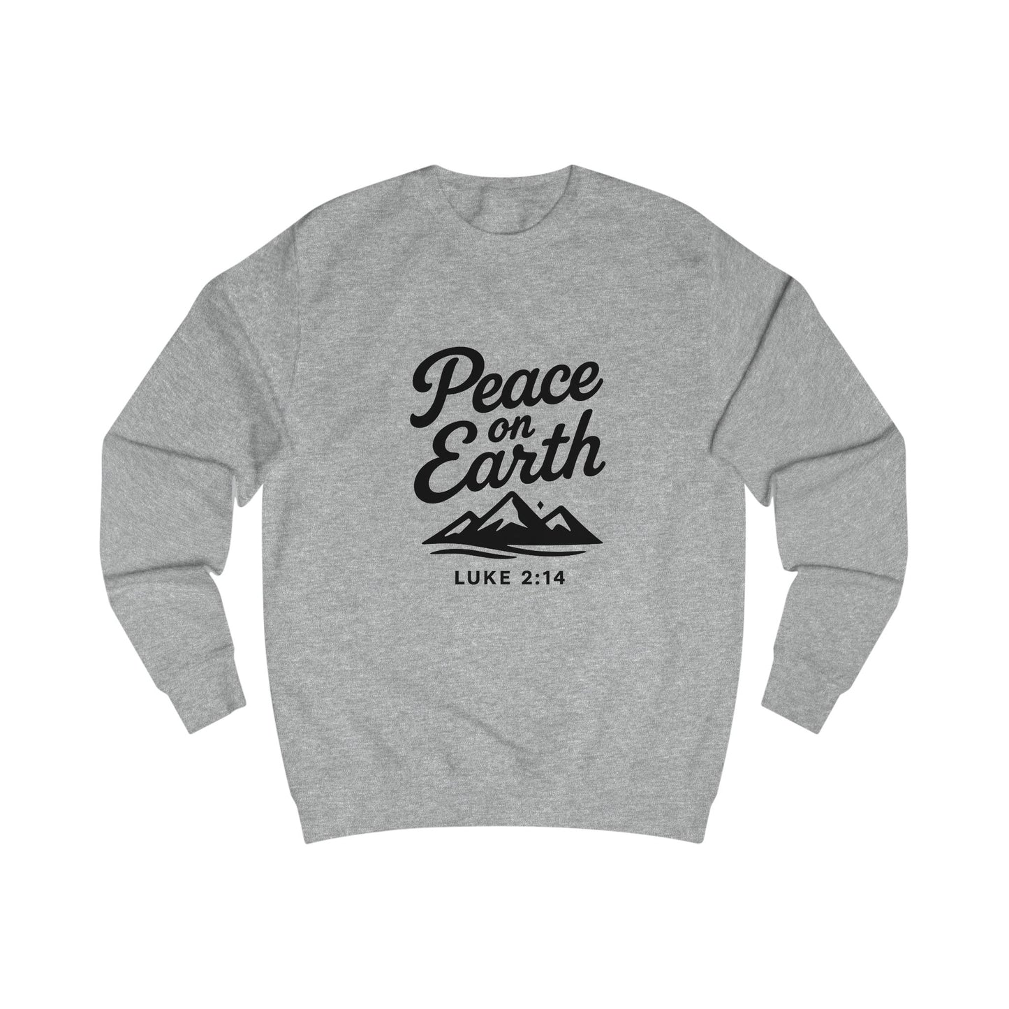 Peace on Earth Unisex Sweatshirt - Black Copy, Cozy, Holiday