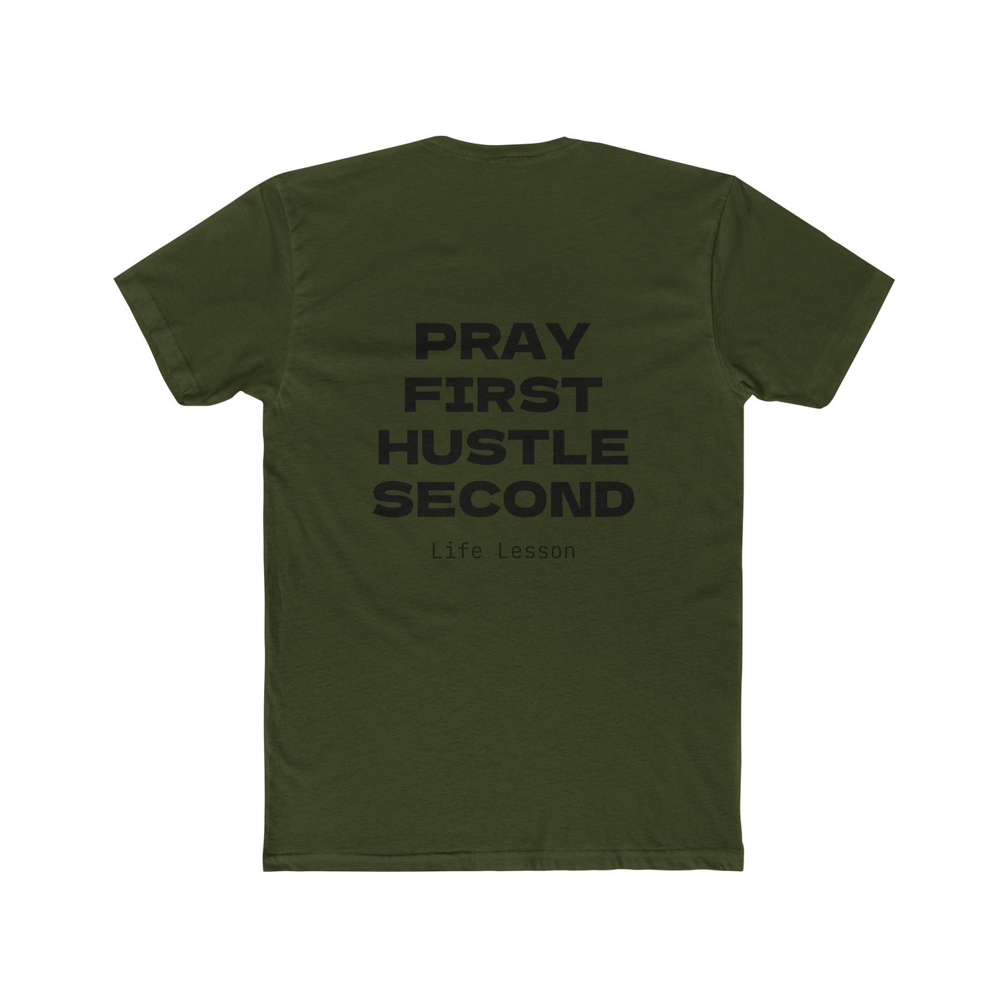 Unisex Crew Tee, Pray First Hustle Second T-shirt, Gift for Entrepreneurs, Life Lesson Tee, Casual Wear