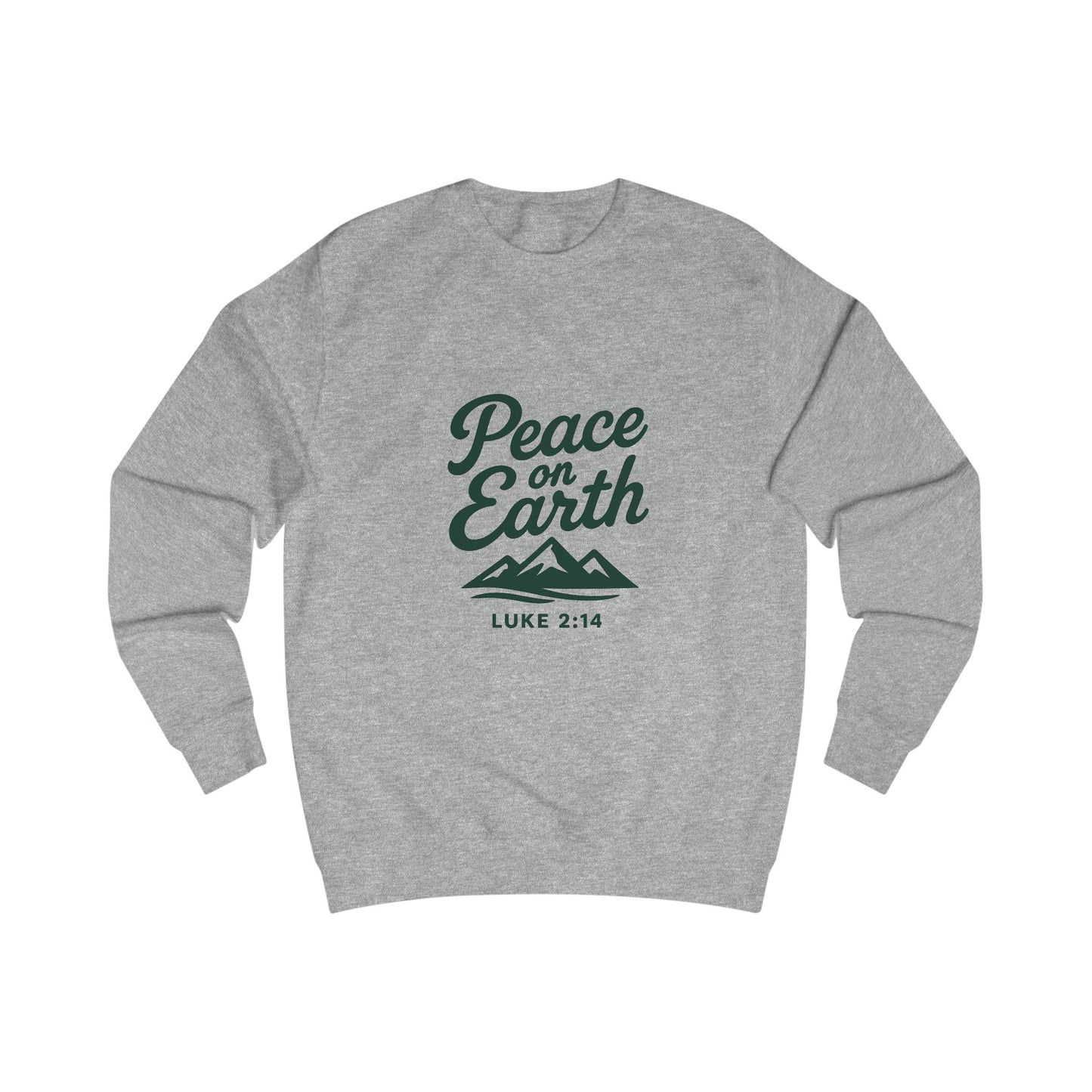 Peace on Earth Unisex Sweatshirt - Dark Green Copy, Cozy Christian Apparel. Holiday, Everyday