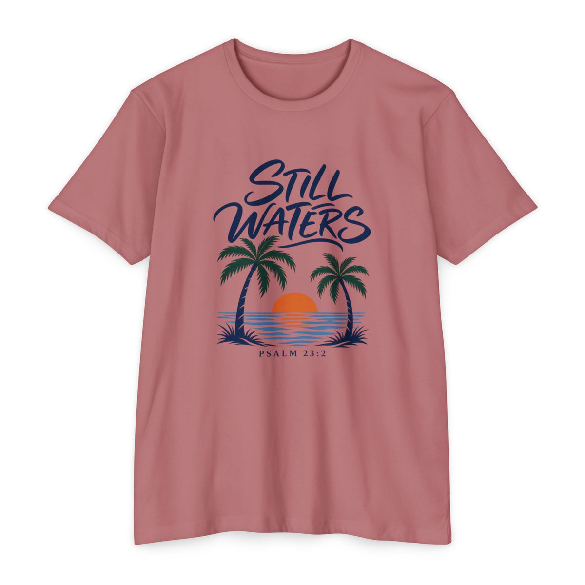 Still Waters T-Shirt — Psalm 23:2 Sunset Palm Graphic Tee Front Graphic