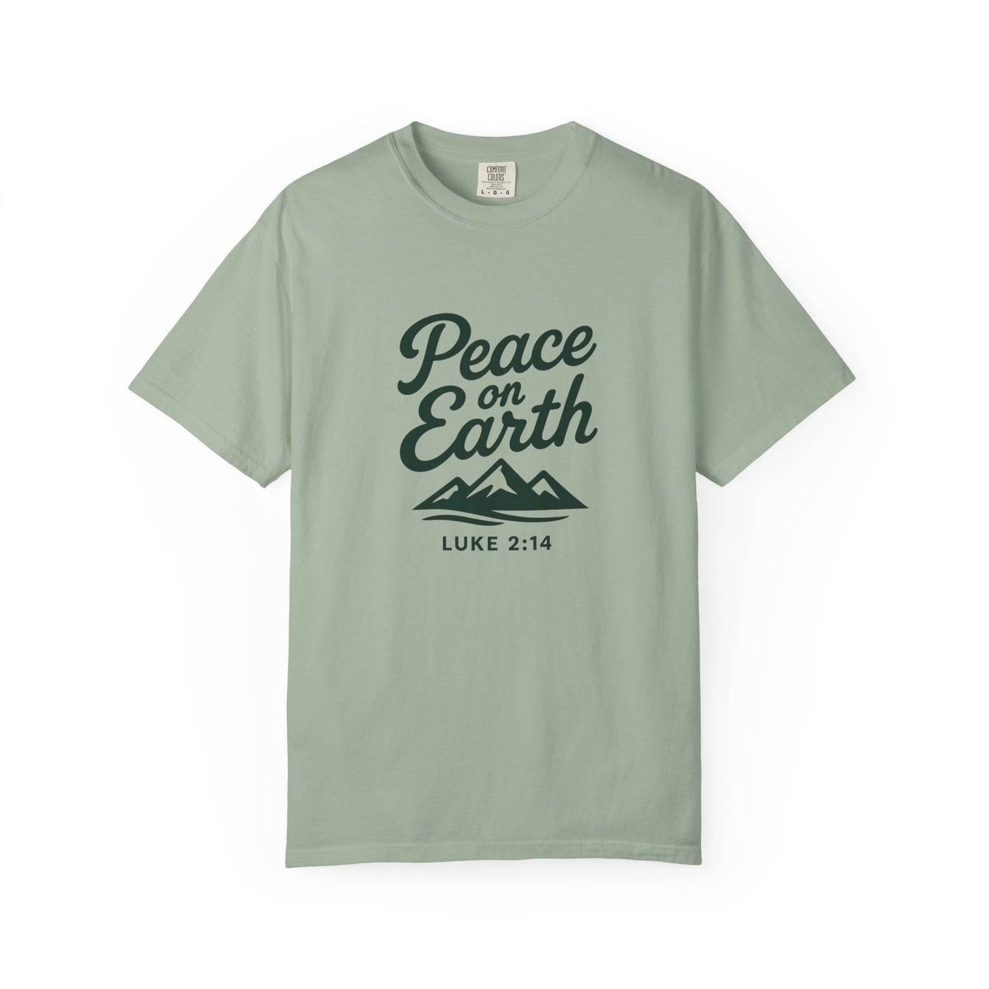 Peace on Earth T-Shirt, Dark Green Copy, Comfort Colors Tee