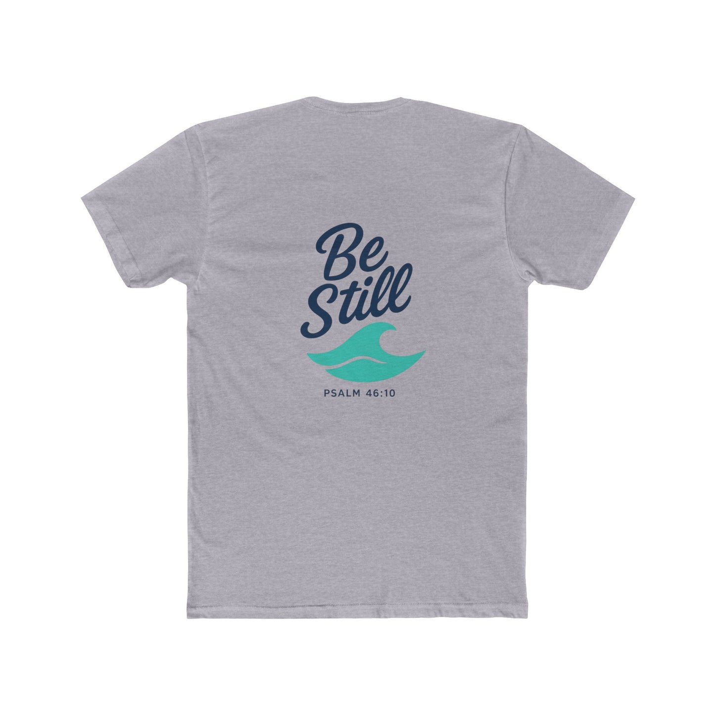 Be Still Wave on Back Side, No Copy on Front -  Tshirt - Unisex Cotton Crew Tee, Christain faith, Beach Vacation, Casual Wear, Surfer