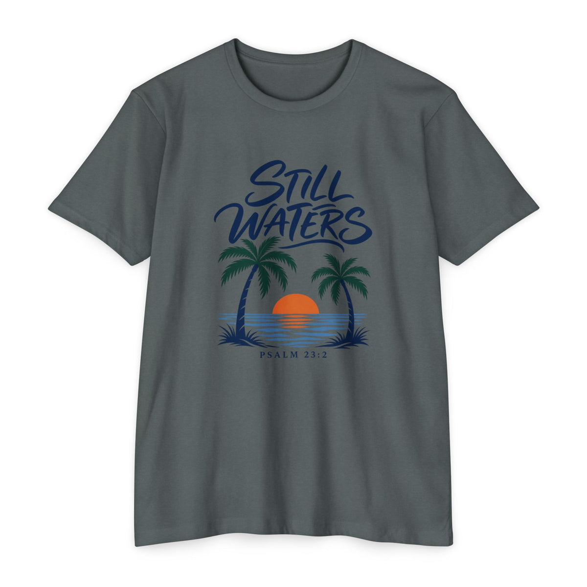 Still Waters T-Shirt — Psalm 23:2 Sunset Palm Graphic Tee Front Graphic