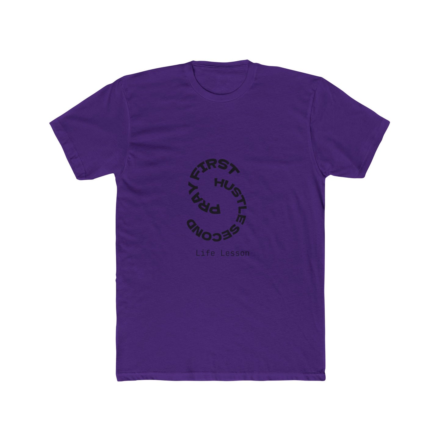 Unisex Cotton Crew Tee - Pray First, Hustle Second