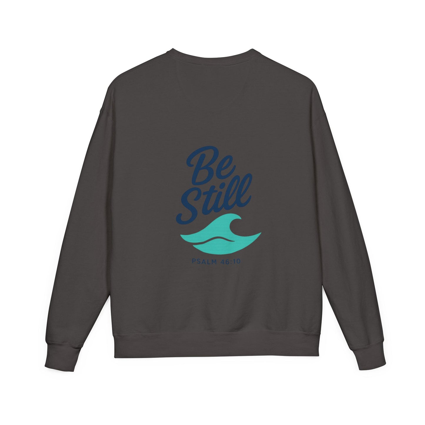 Be Still and Wave On the Back, Wave Icon on Front  - Sweatshirt - Unisex ComfortWash® Garment Dyed Crewneck Sweatshirt, Comfy.