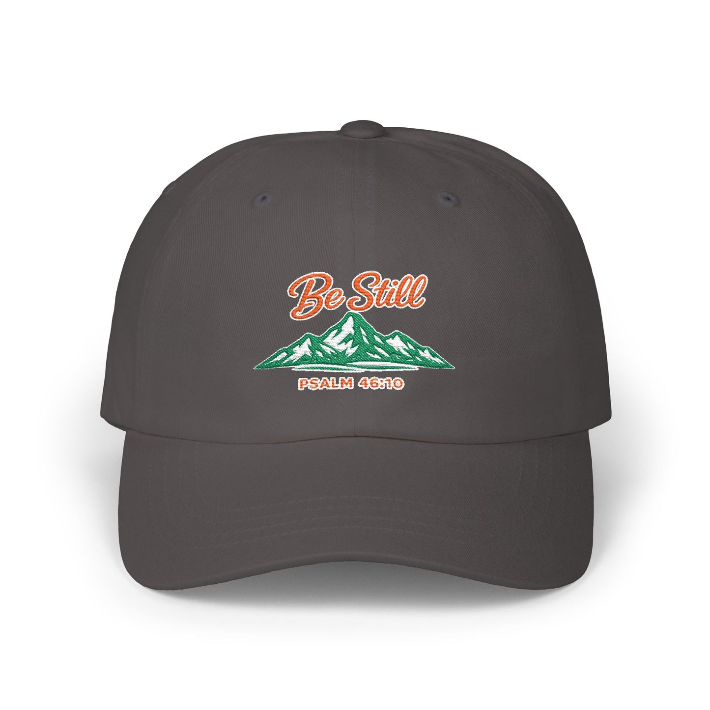 Dad Cap — "Be Still" Mountain Embroidered Relaxation Hat
