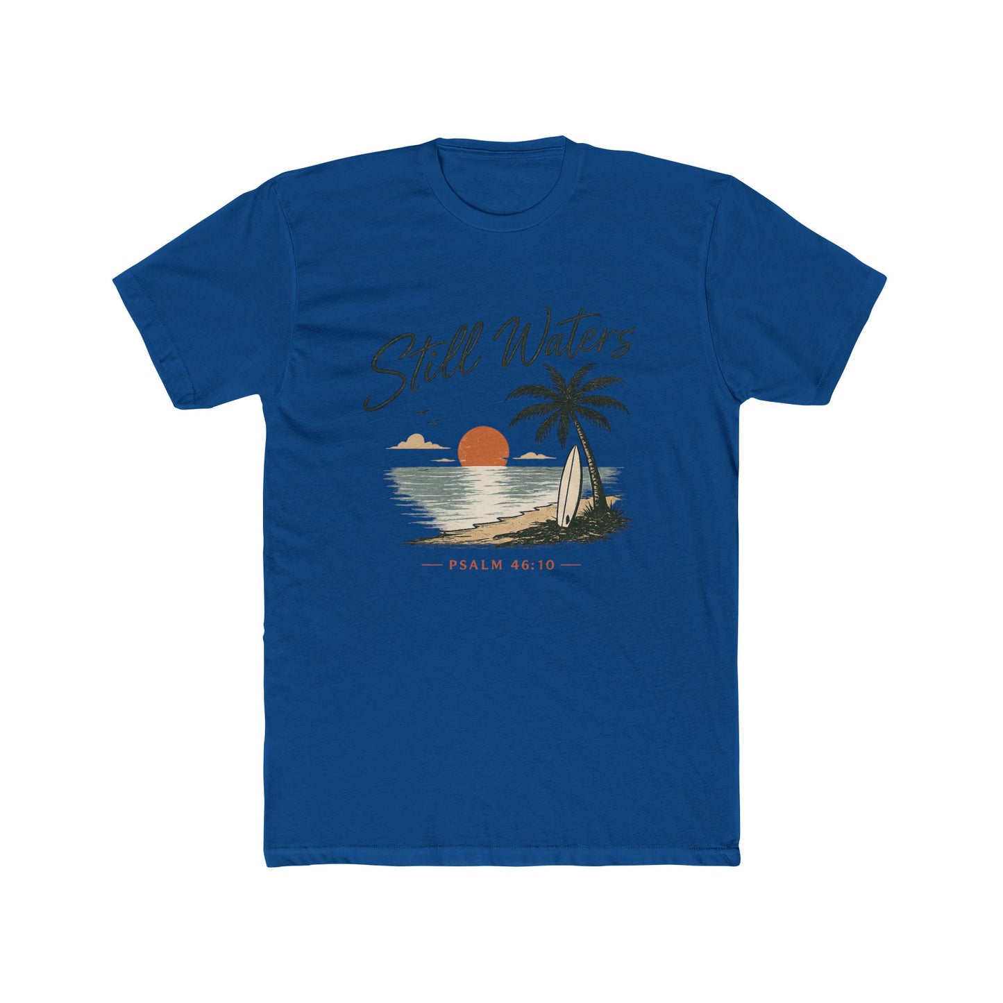 Still Waters Beach T-Shirt — Vintage Sunset Surf Graphic (Psalm 46:10)