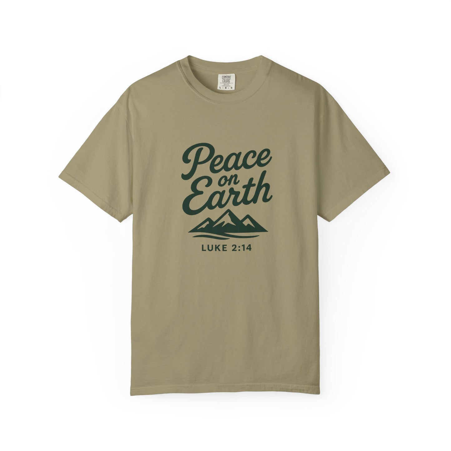 Peace on Earth T-Shirt, Dark Green Copy, Comfort Colors Tee