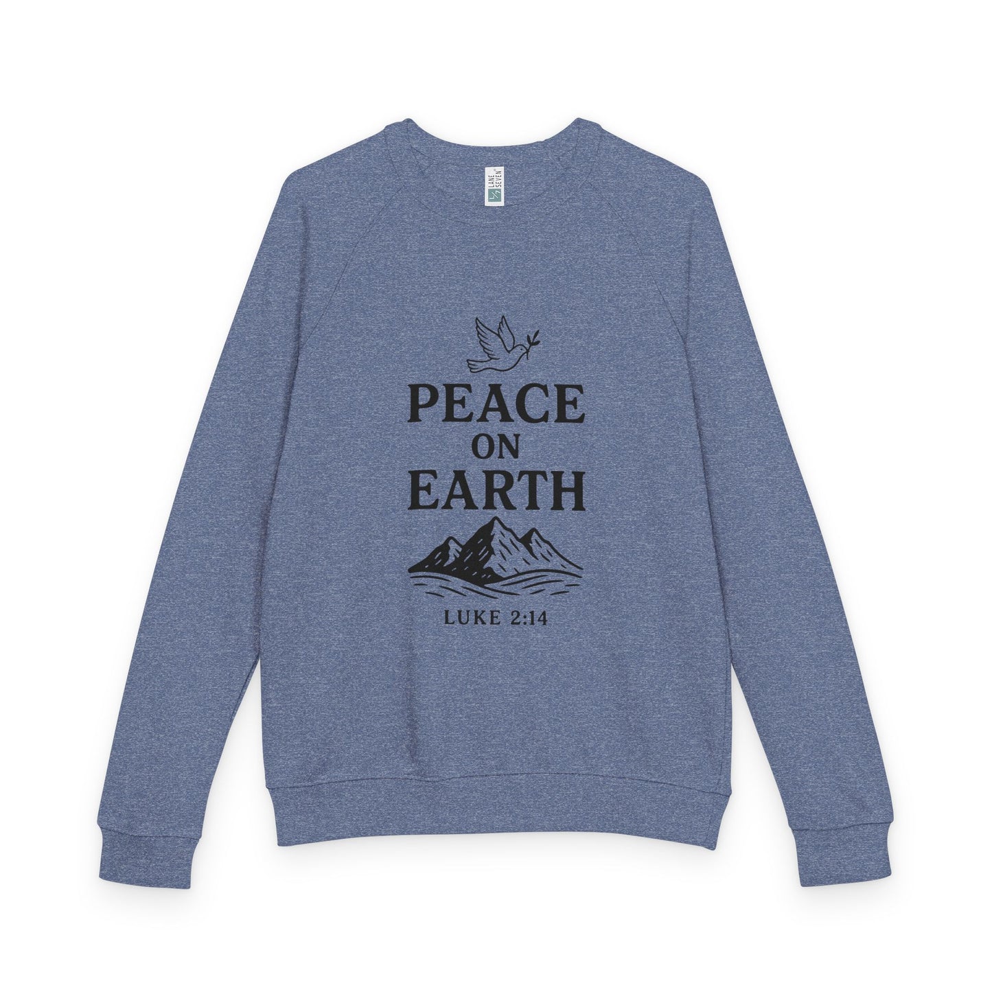 Peace on Earth With Dove - Raglan Crewneck Sweatshirt- French Terry Raglan- Cozy, Stylish.