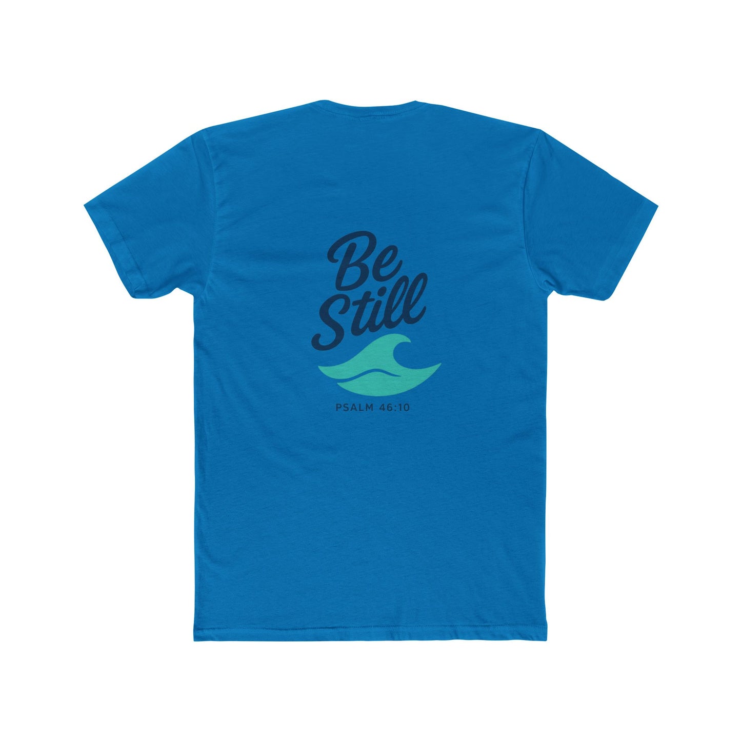 Be Still Wave on Back Side, No Copy on Front -  Tshirt - Unisex Cotton Crew Tee, Christain faith, Beach Vacation, Casual Wear, Surfer