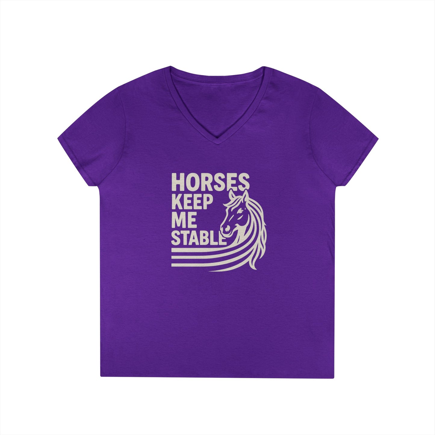 Horses Keep Me Stable Ladies' V-Neck T-Shirt — Horse Lover Graphic Tee