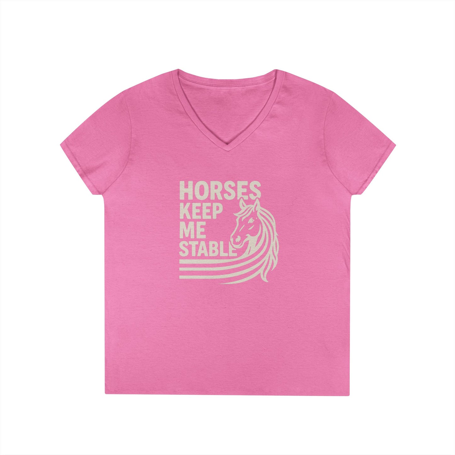 Horses Keep Me Stable Ladies' V-Neck T-Shirt — Horse Lover Graphic Tee