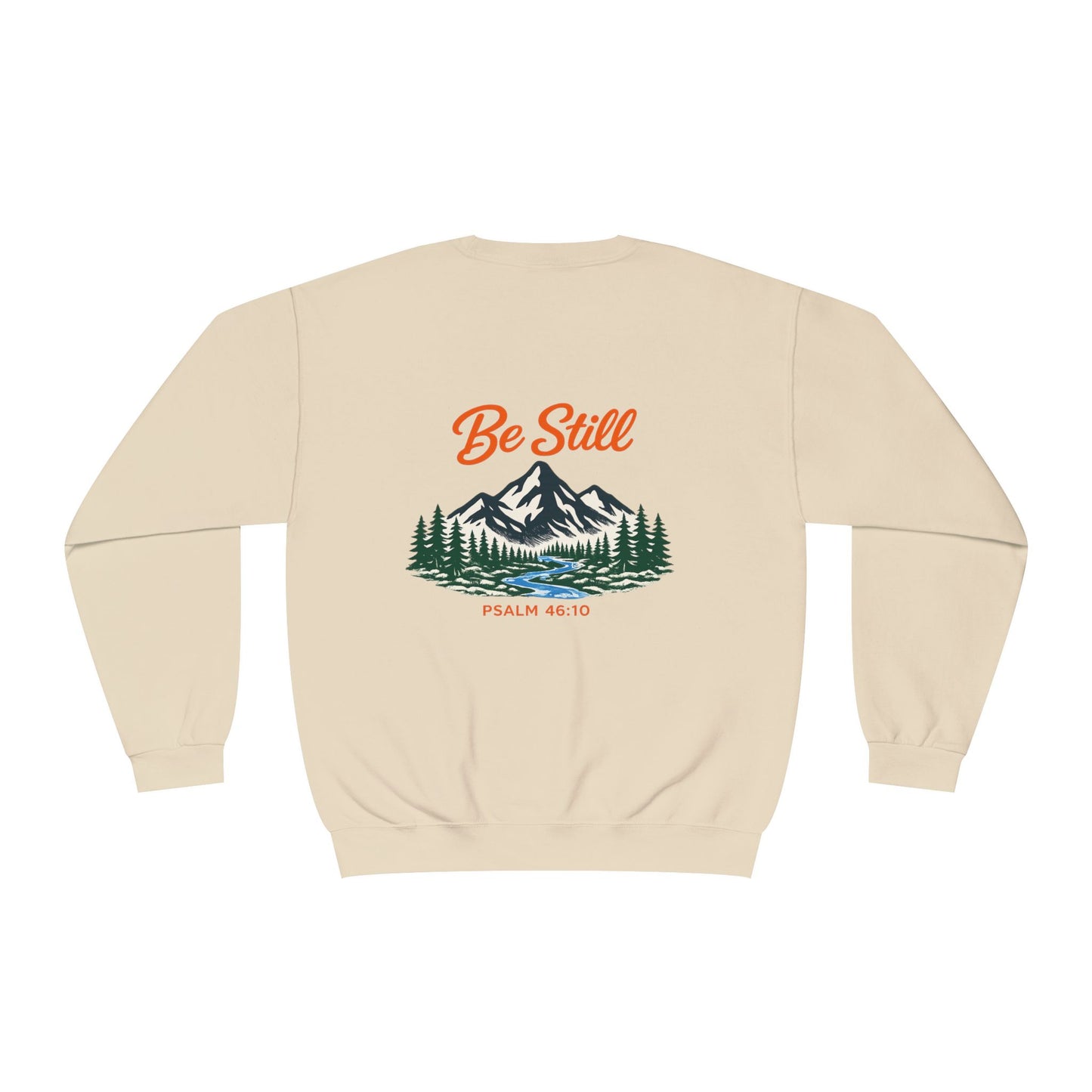 Be Still Crewneck Sweatshirt — Mountain Nature Graphic with "Psalm 46:10" Copy on Backside