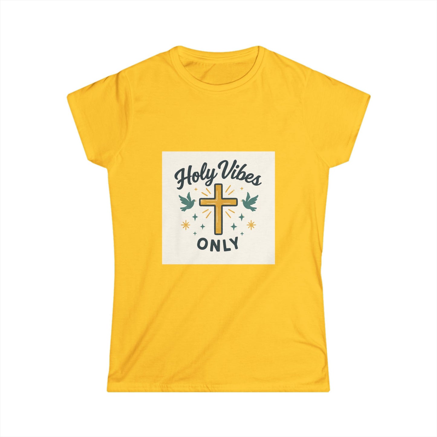 Women's Softstyle Tee - Holy Vibes Only/Cross and Birds