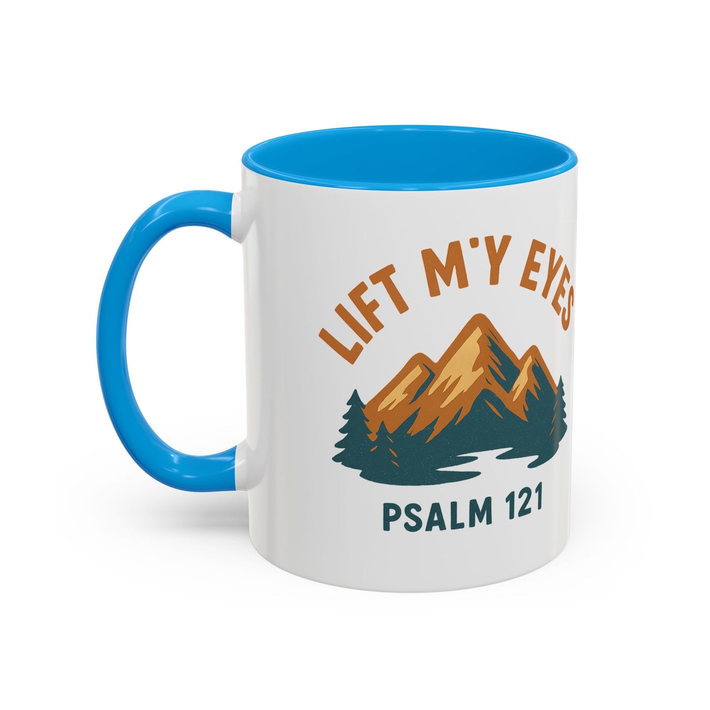 Christian Mountain Mug — "I Lift My Eyes" Psalm 121 Coffee Cup (11oz/15oz)