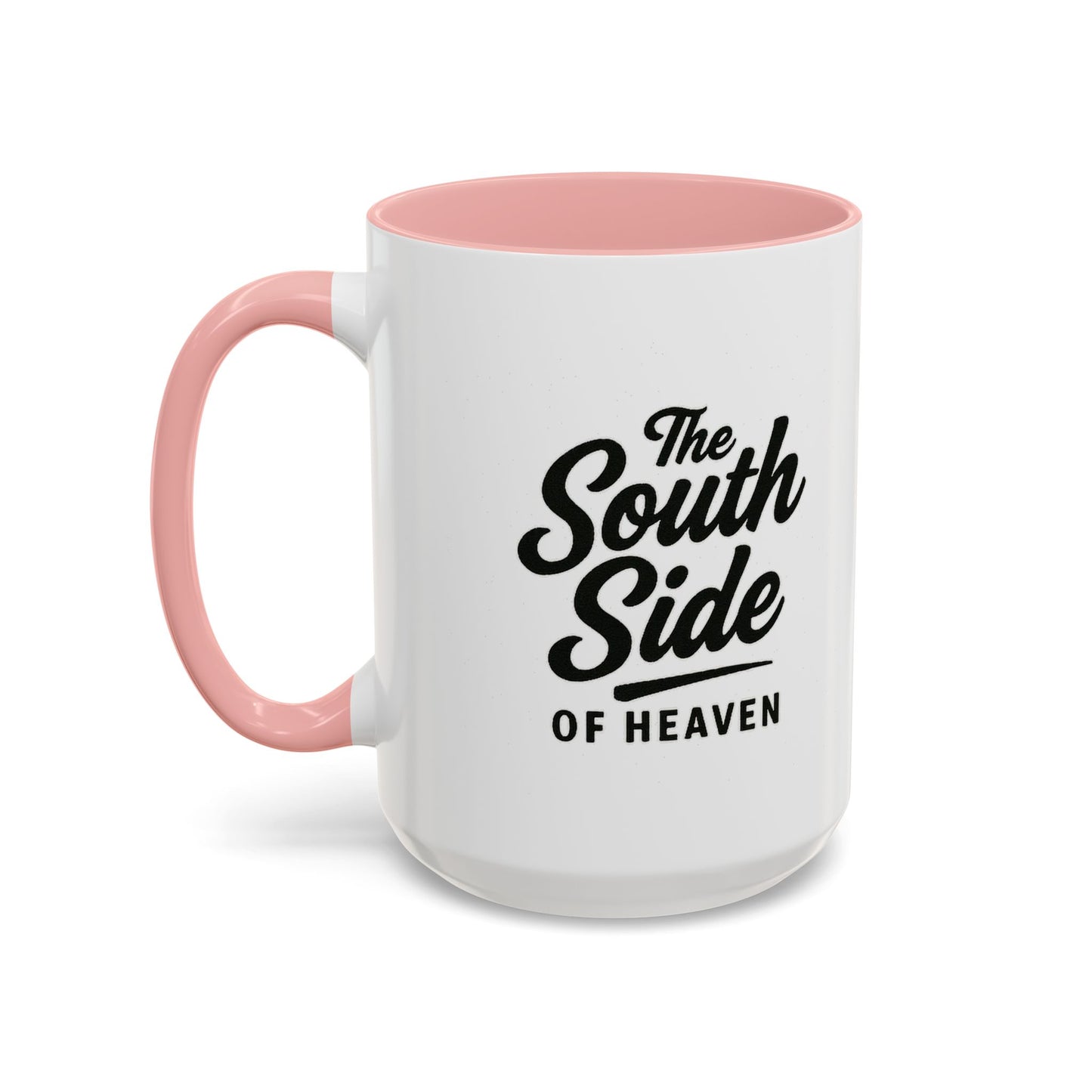 The South Side of Heaven - Accent Coffee Mug (15oz)