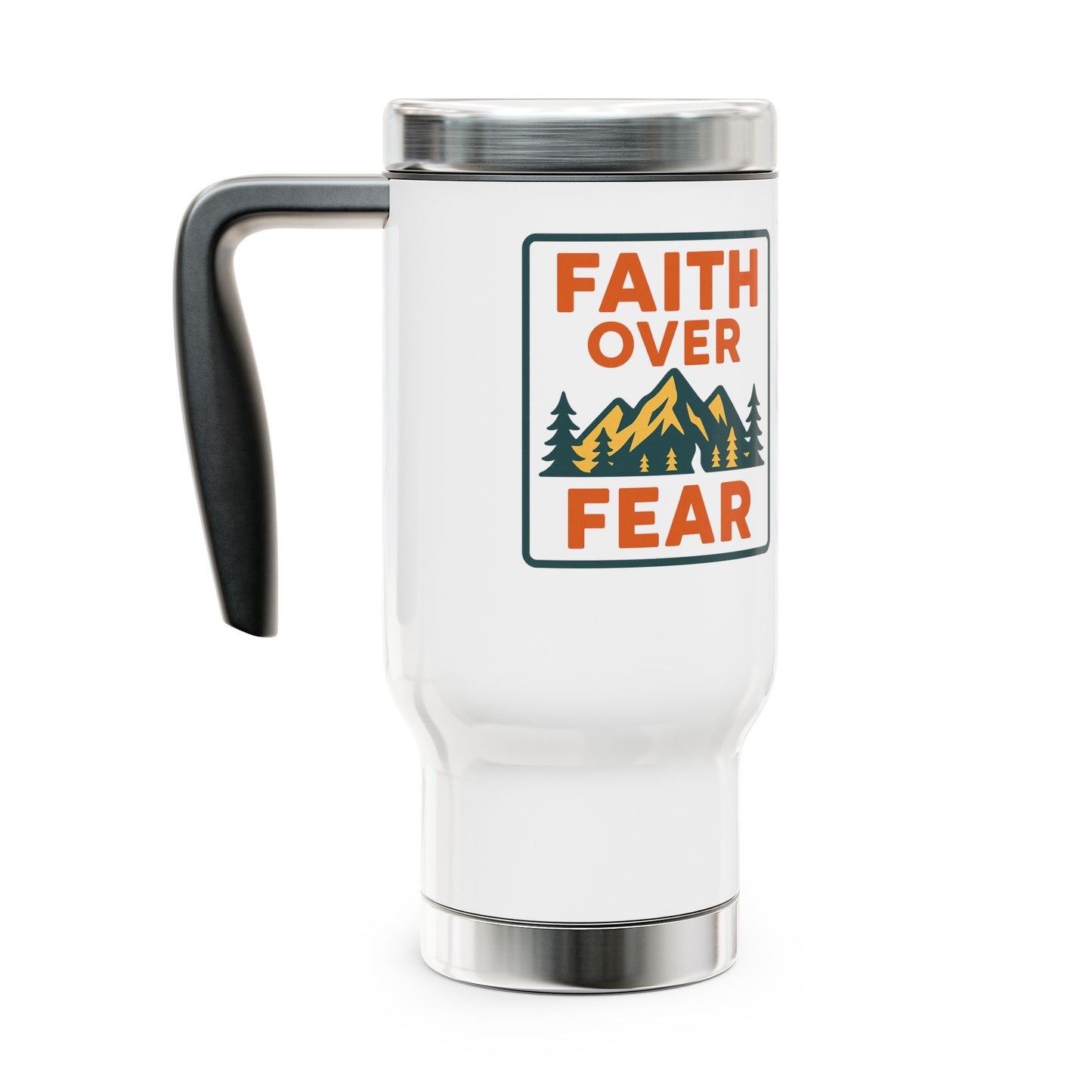 Faith Over Fear 14oz Stainless Steel Travel Mug with Handle