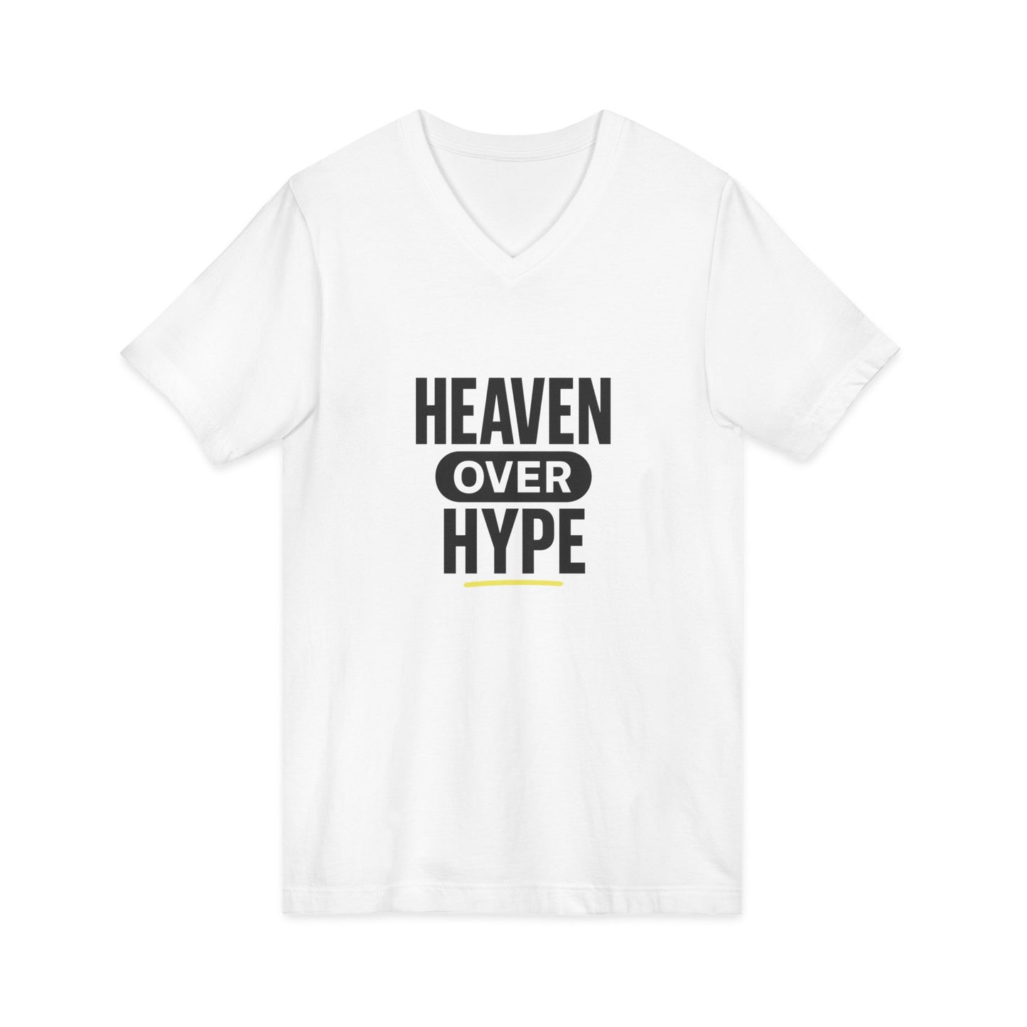 Heaven Over Hype V‑Neck Tee — Inspirational Faith Graphic Shirt
