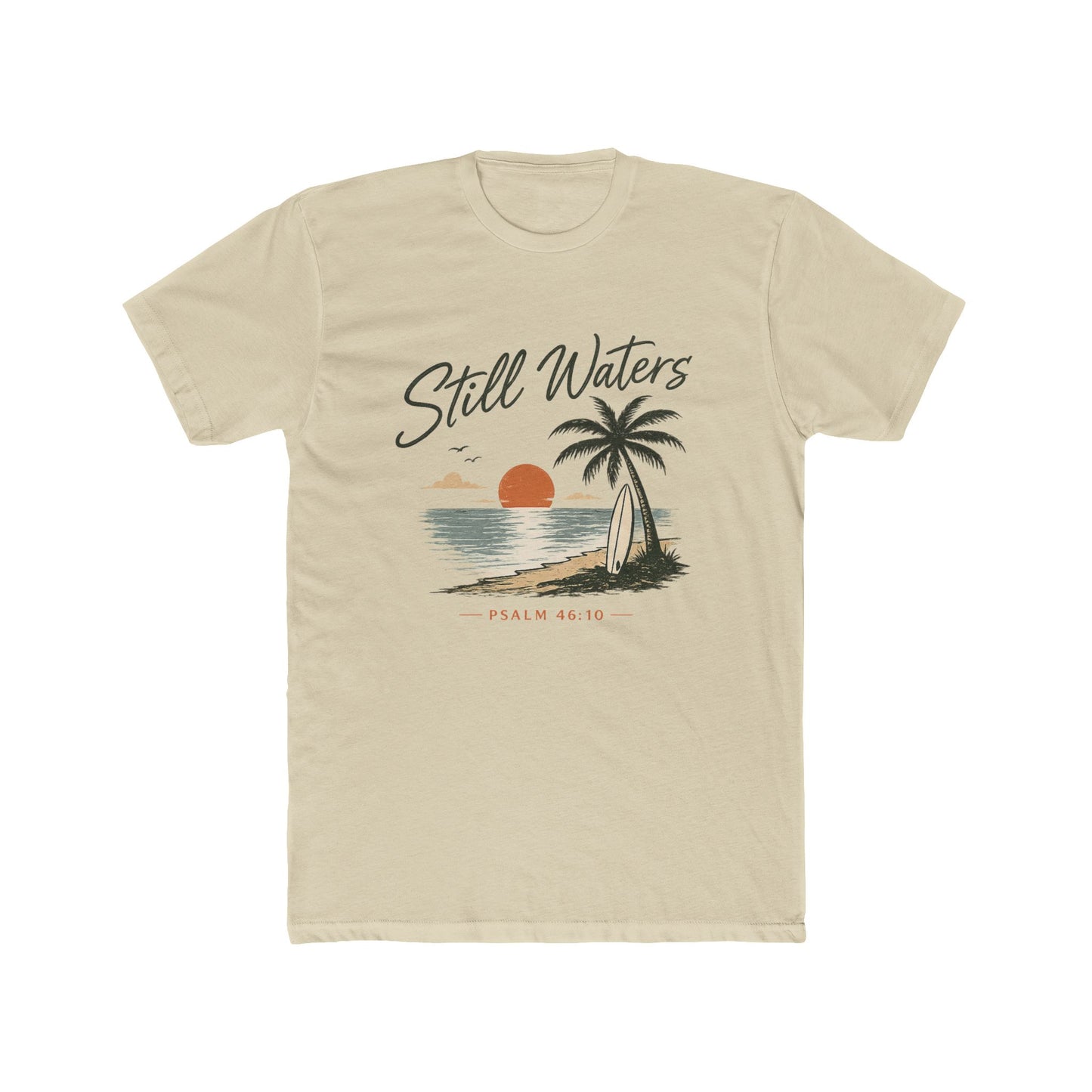 Still Waters Beach T-Shirt — Vintage Sunset Surf Graphic (Psalm 46:10)