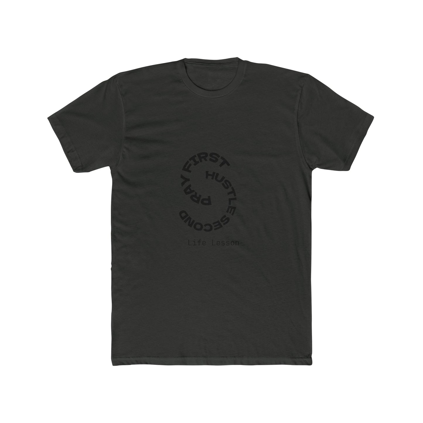 Unisex Cotton Crew Tee - Pray First, Hustle Second