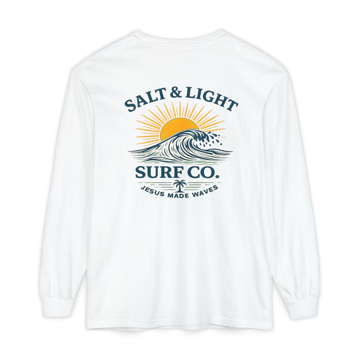 Salt & Light Surf Co. Long Sleeve Tee — 'Jesus Made Waves' Christian Surf T-Shirt, Back Graphic