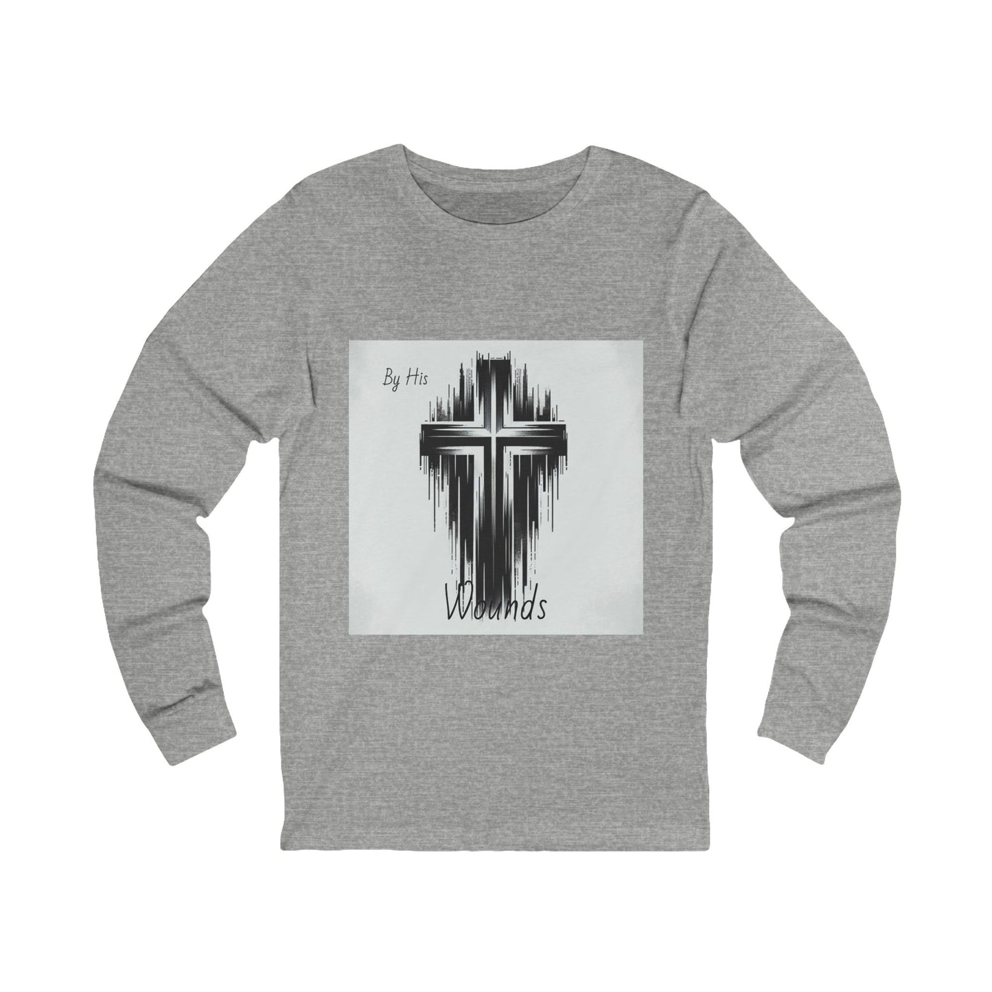 By His Wounds - Faith-Inspired Unisex Long Sleeve Tee, Spiritual Apparel, Christian Clothing, Inspirational Gift, Casual Faithwear