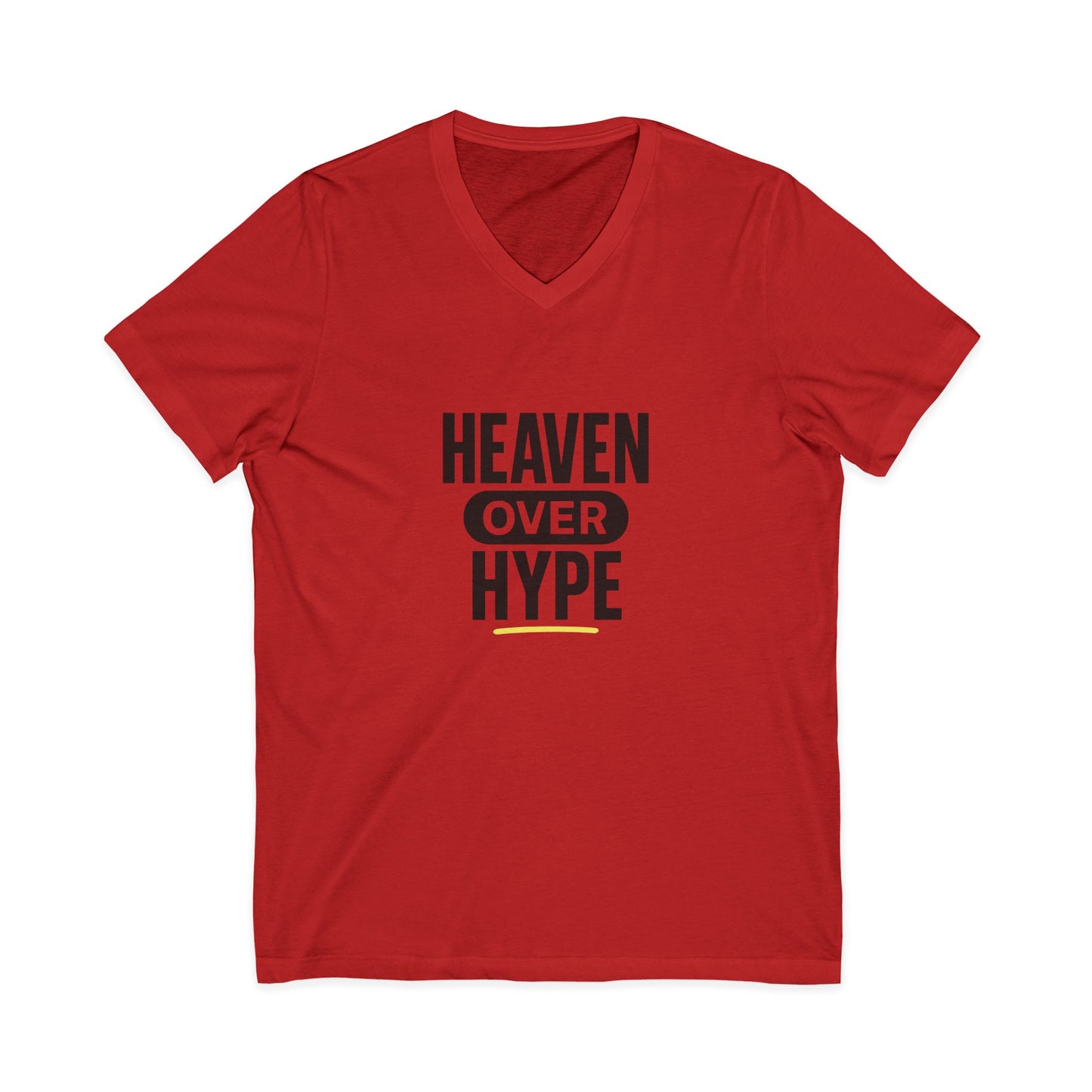 Heaven Over Hype V‑Neck Tee — Inspirational Faith Graphic Shirt