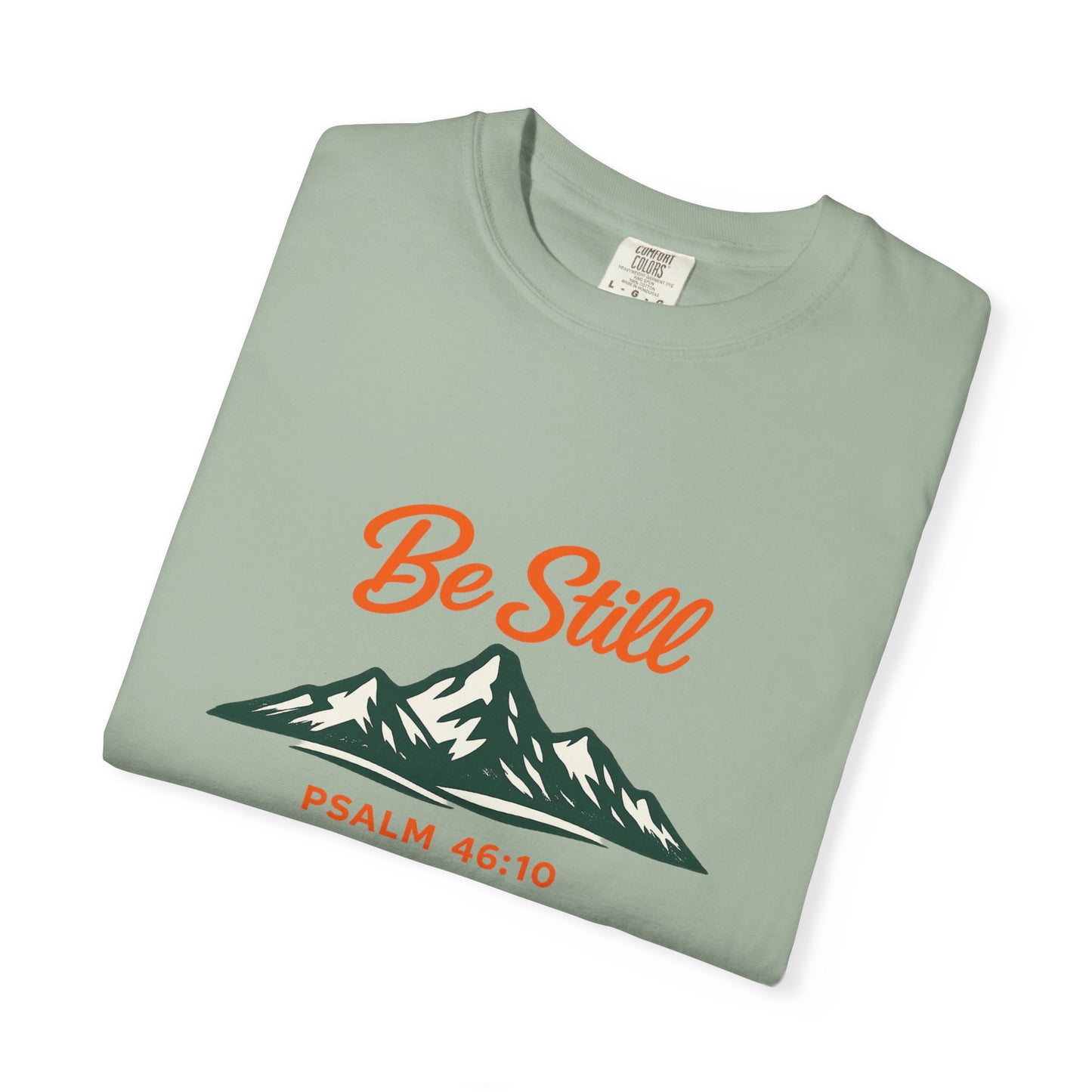 Be Still Mountain T-Shirt — Psalm 46:10 Christian Graphic Tee - Bright Ink, longer Mountain