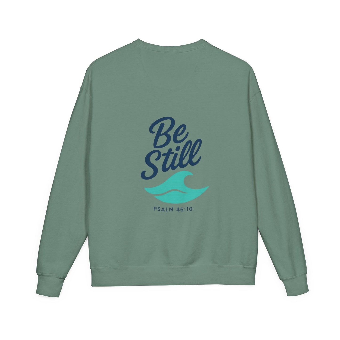 Be Still and Wave On the Back, Wave Icon on Front  - Sweatshirt - Unisex ComfortWash® Garment Dyed Crewneck Sweatshirt, Comfy.