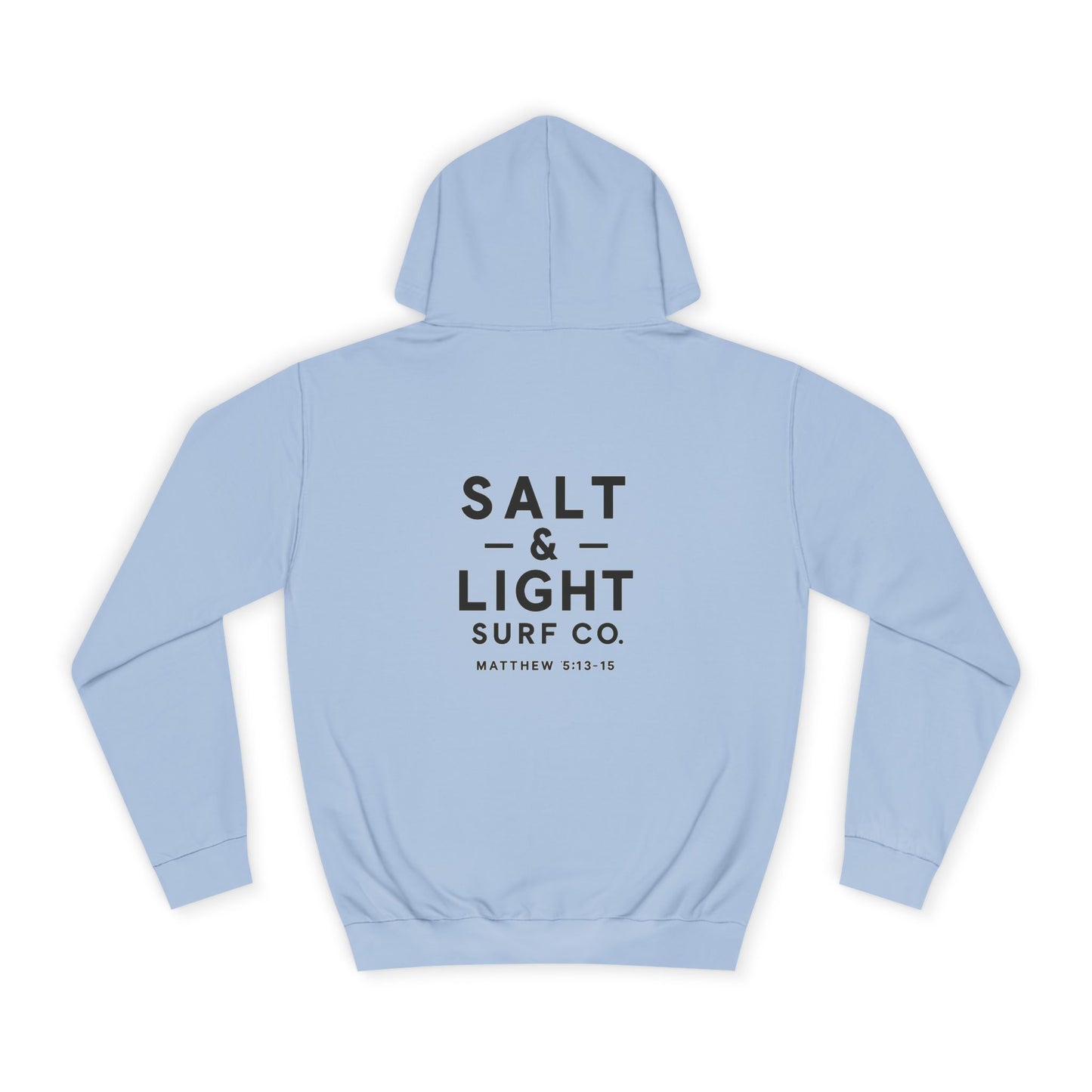 Salt and Light  Surf Co - Unisex College Hoodie, Cozy University Sweatshirt, Surf-Inspired Hoodie, Casual College Apparel, Faith-Based Surf Gear, Gift for Students