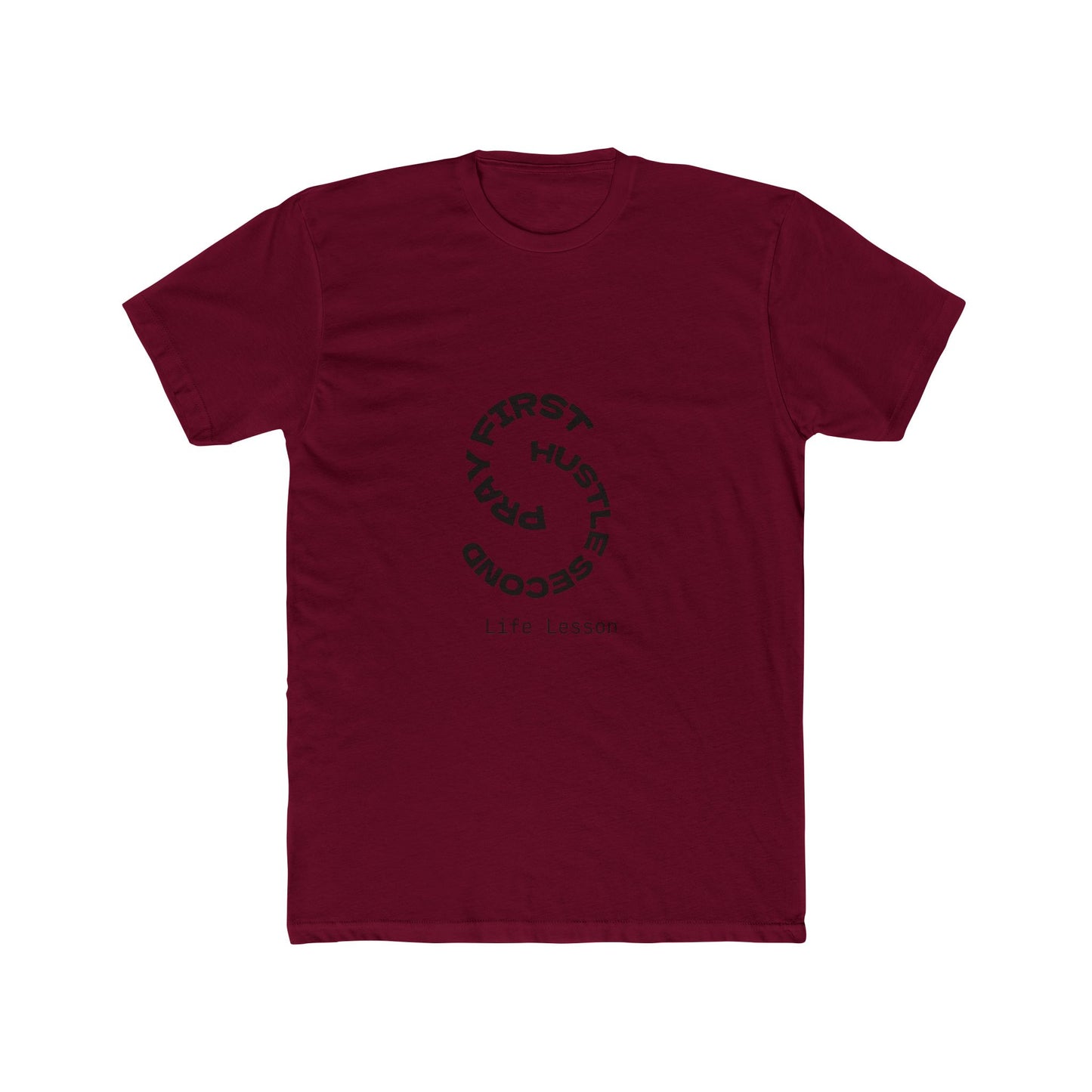Unisex Cotton Crew Tee - Pray First, Hustle Second