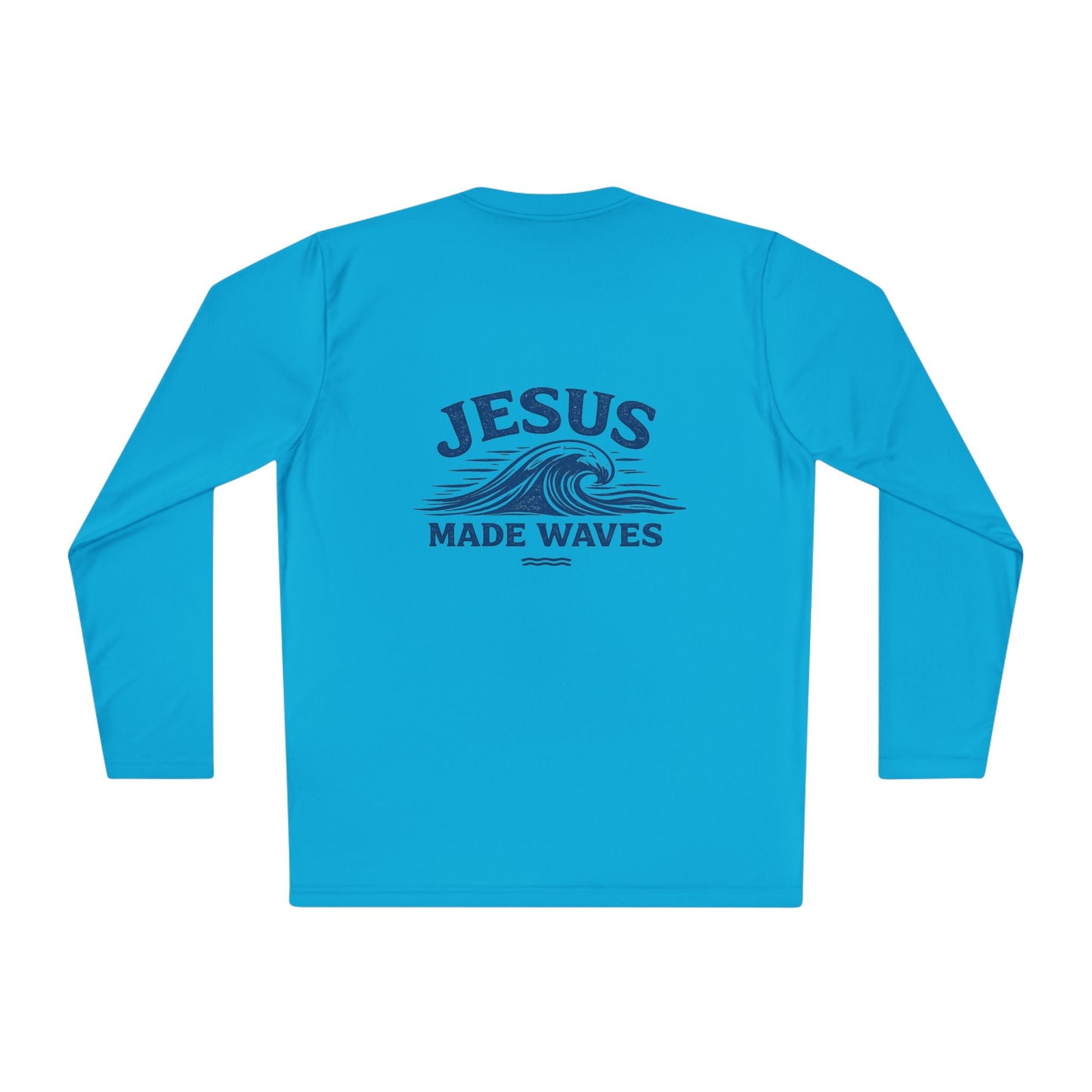 Jesus Made Waves Long Sleeve Tee - Vintage Graphic pom backside.  100 Moisture-wicking