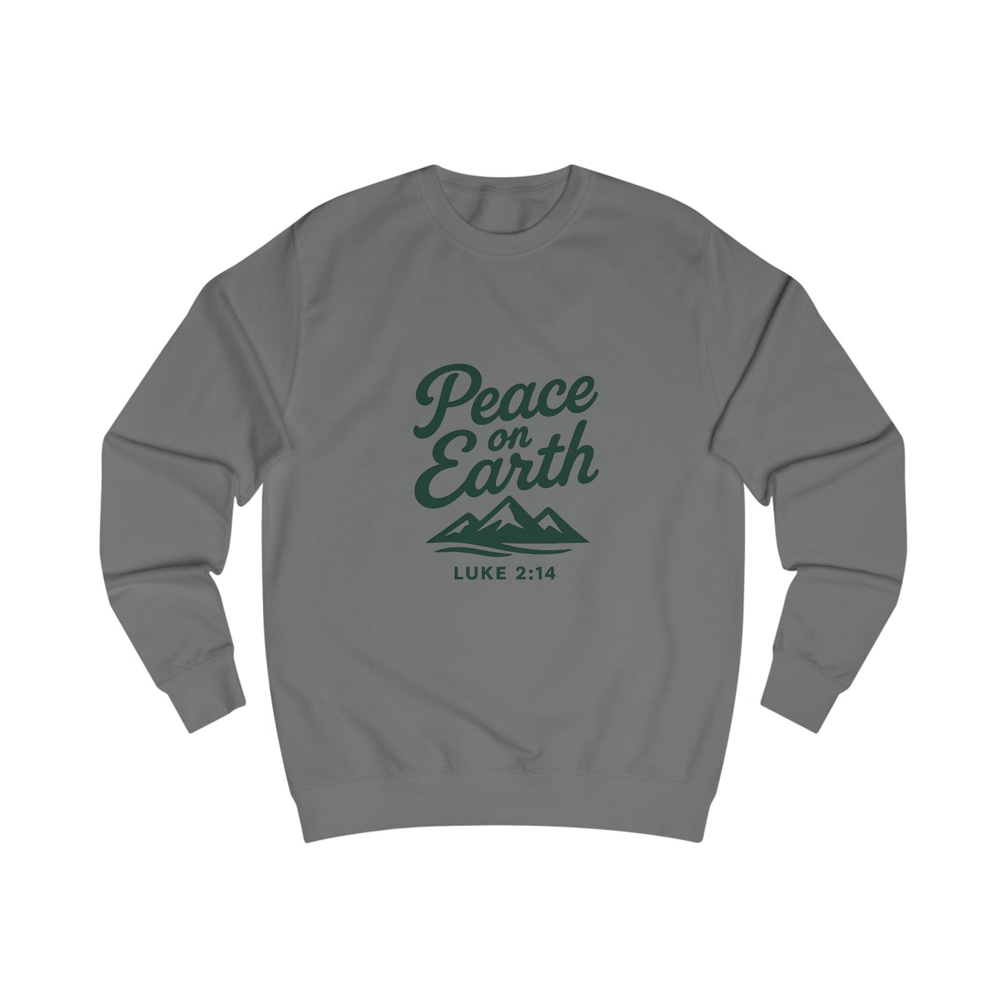 Peace on Earth Unisex Sweatshirt - Dark Green Copy, Cozy Christian Apparel. Holiday, Everyday
